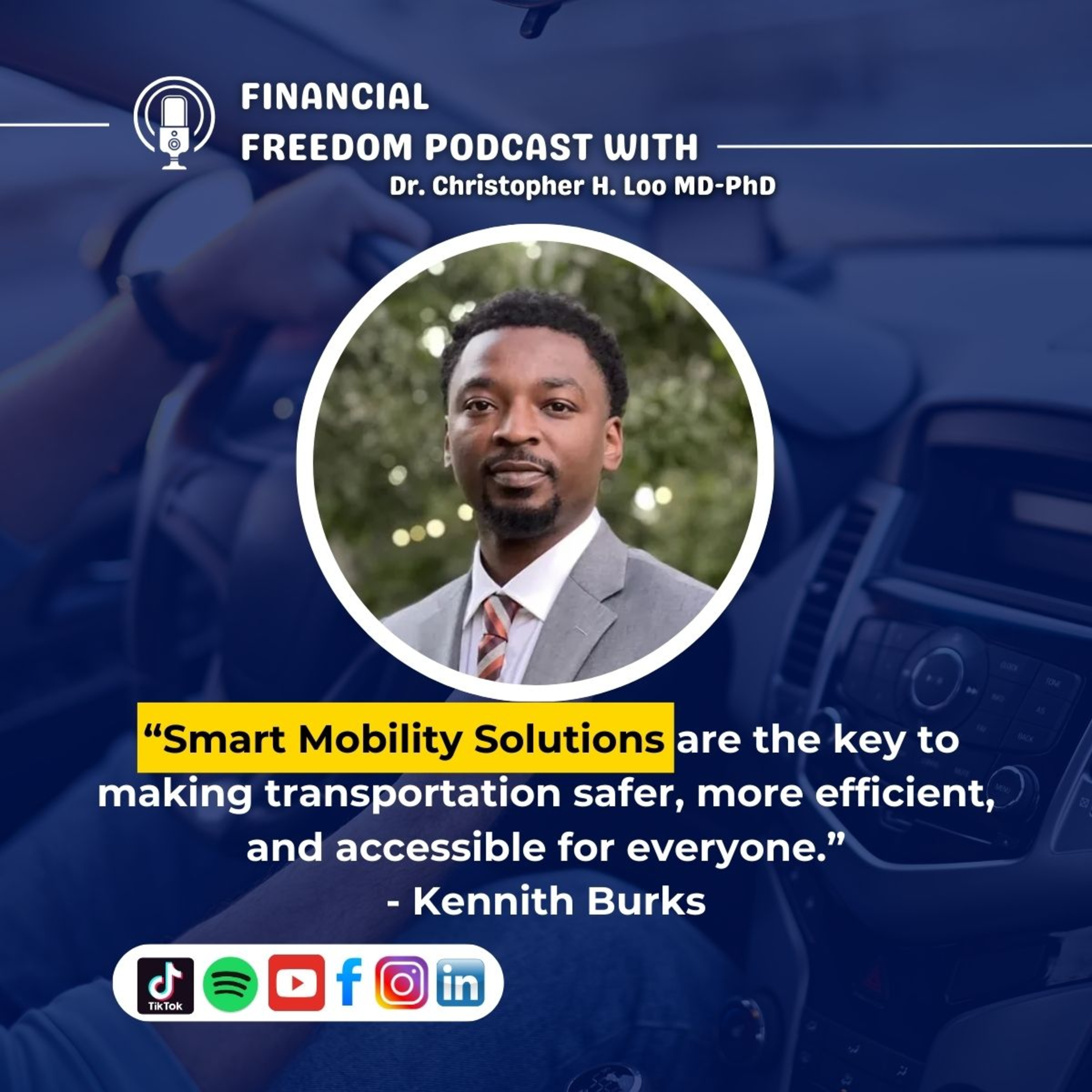 Smart Mobility Solutions with Kennith Burks | Future of Transportation & Vehicle Security