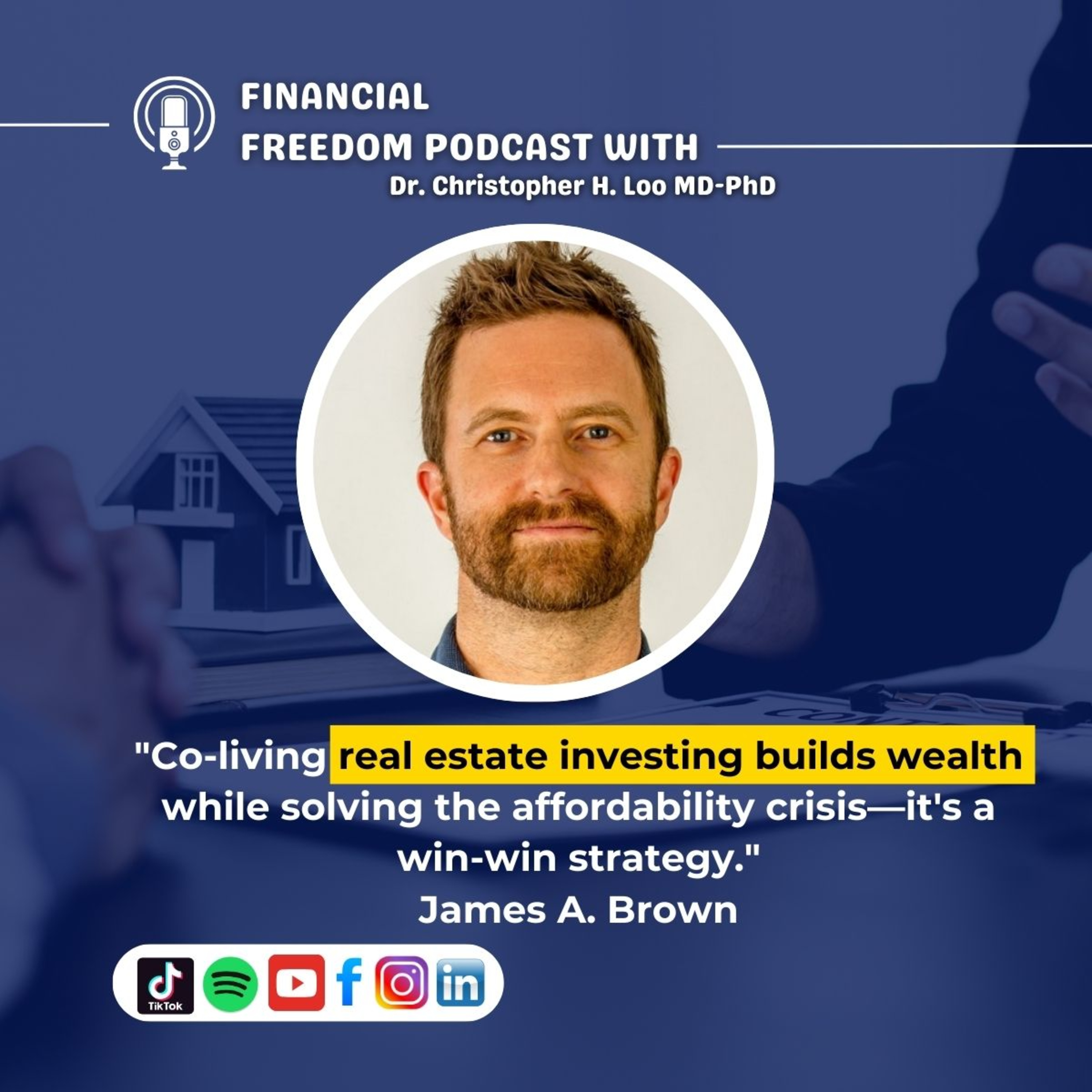 Co-Living Real Estate Investing with James A. Brown | High Cash Flow Rental Strategies