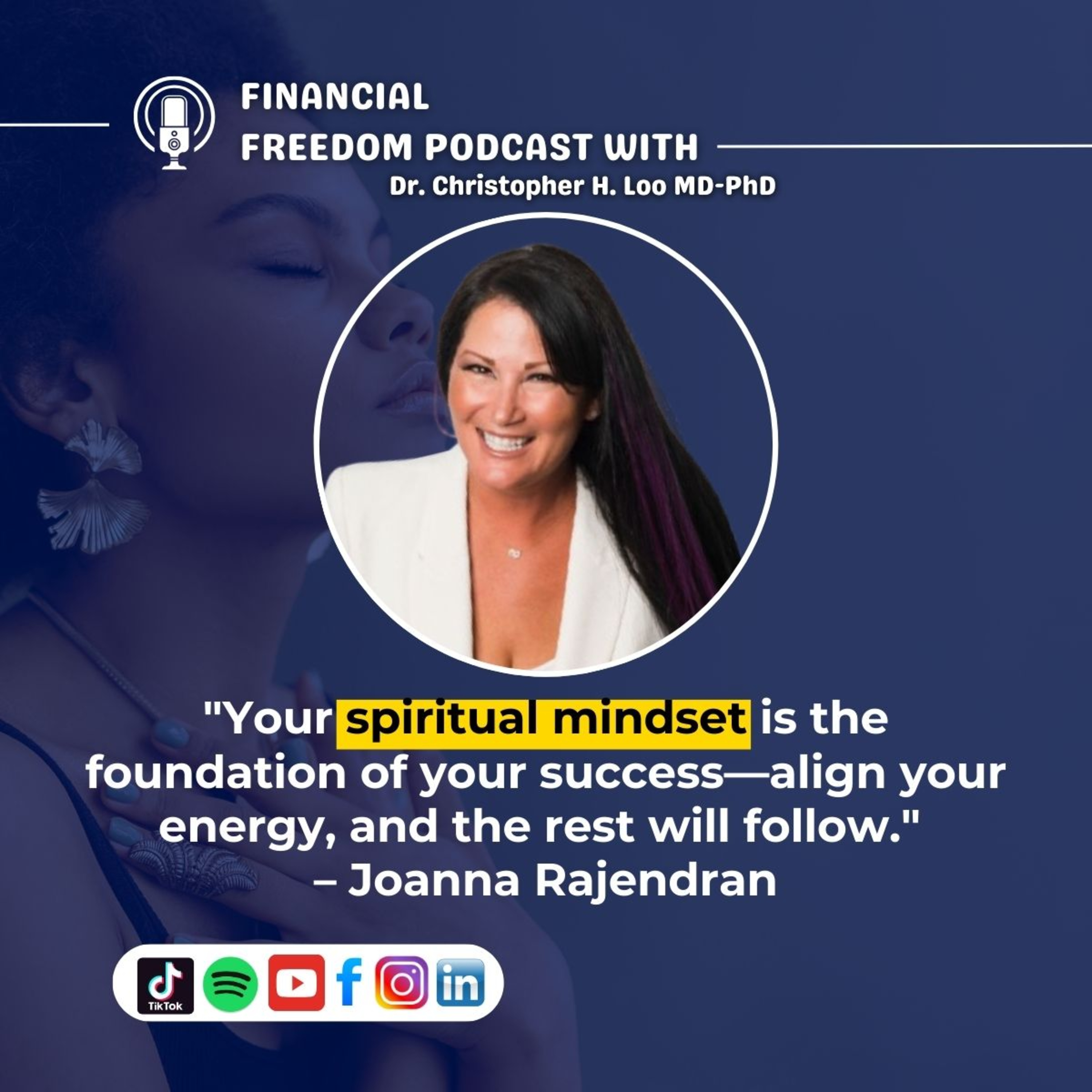 Joanna Rajendran Spiritual Mindset: Unlocking Inner Peace & Success