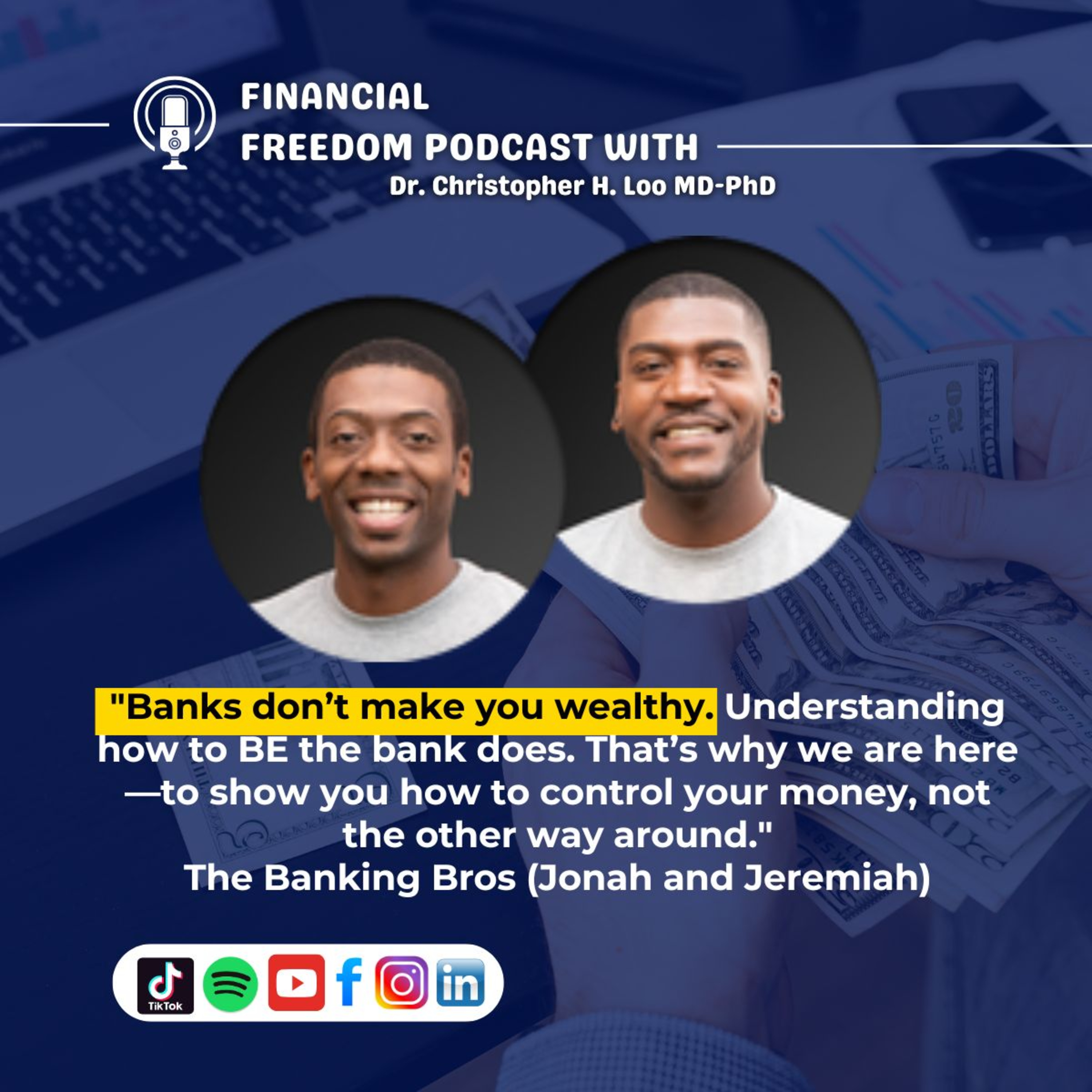 Financial Freedom Podcast with Dr. Christopher H. Loo, MD-PhD