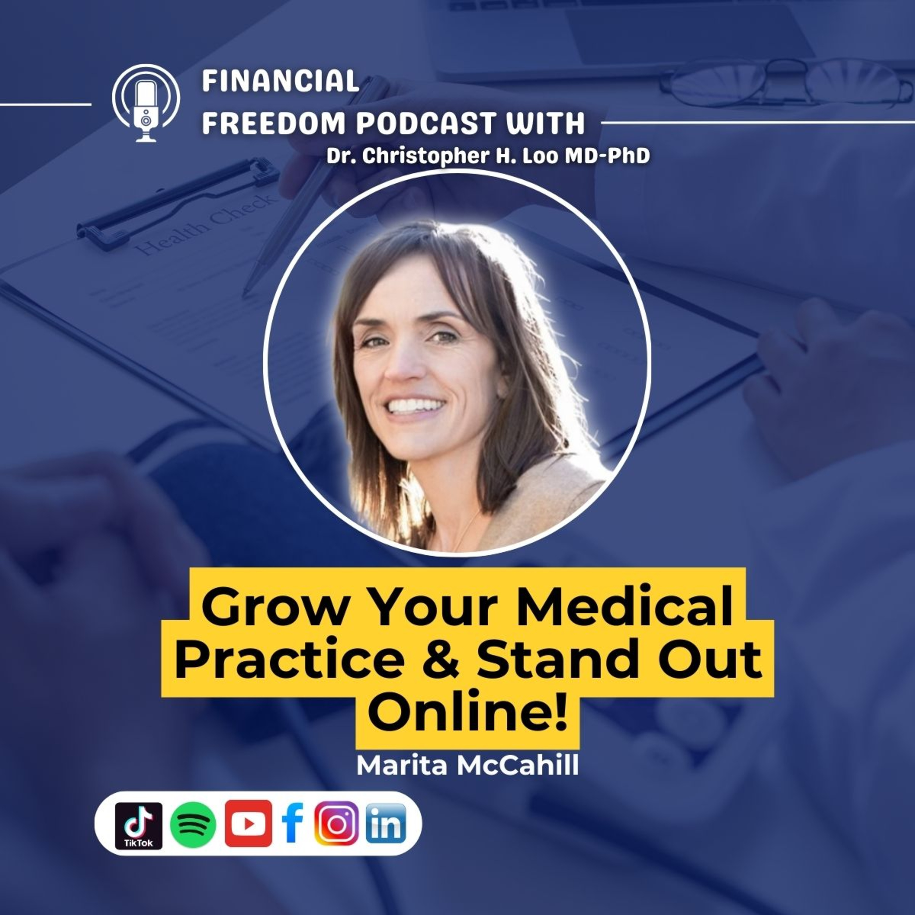 Financial Freedom Podcast with Dr. Christopher H. Loo, MD-PhD