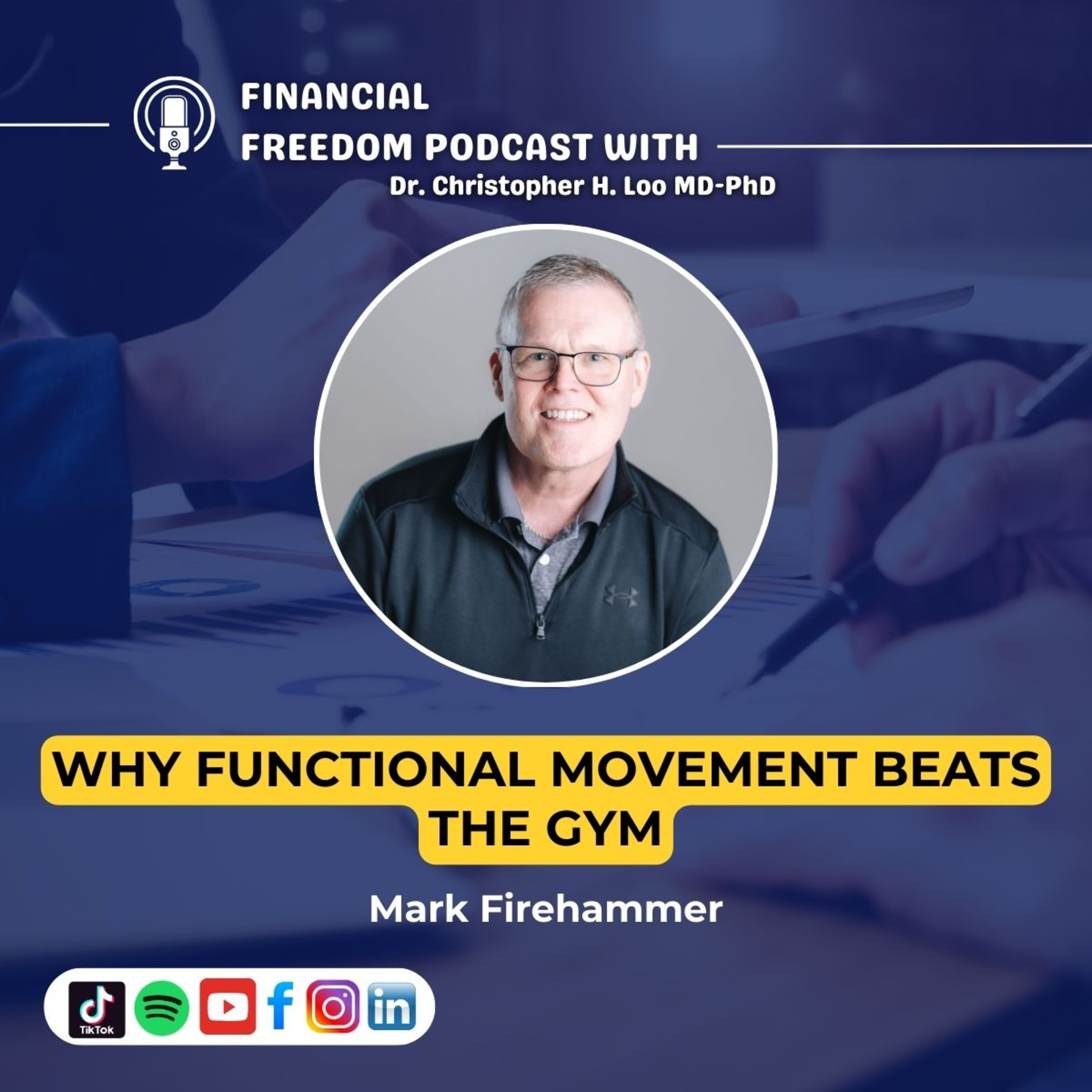 Financial Freedom Podcast with Dr. Christopher H. Loo, MD-PhD