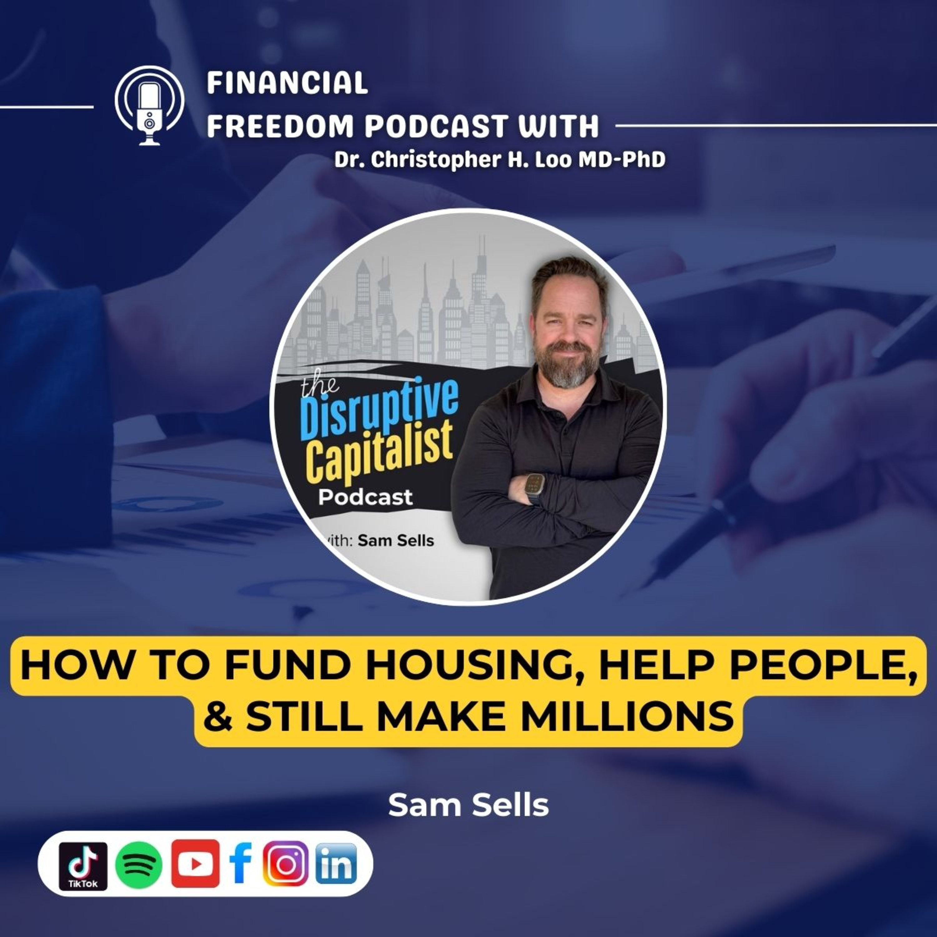 🎥 Impact Investing with Sam Sells: From Military to $300M Affordable Housing Fund