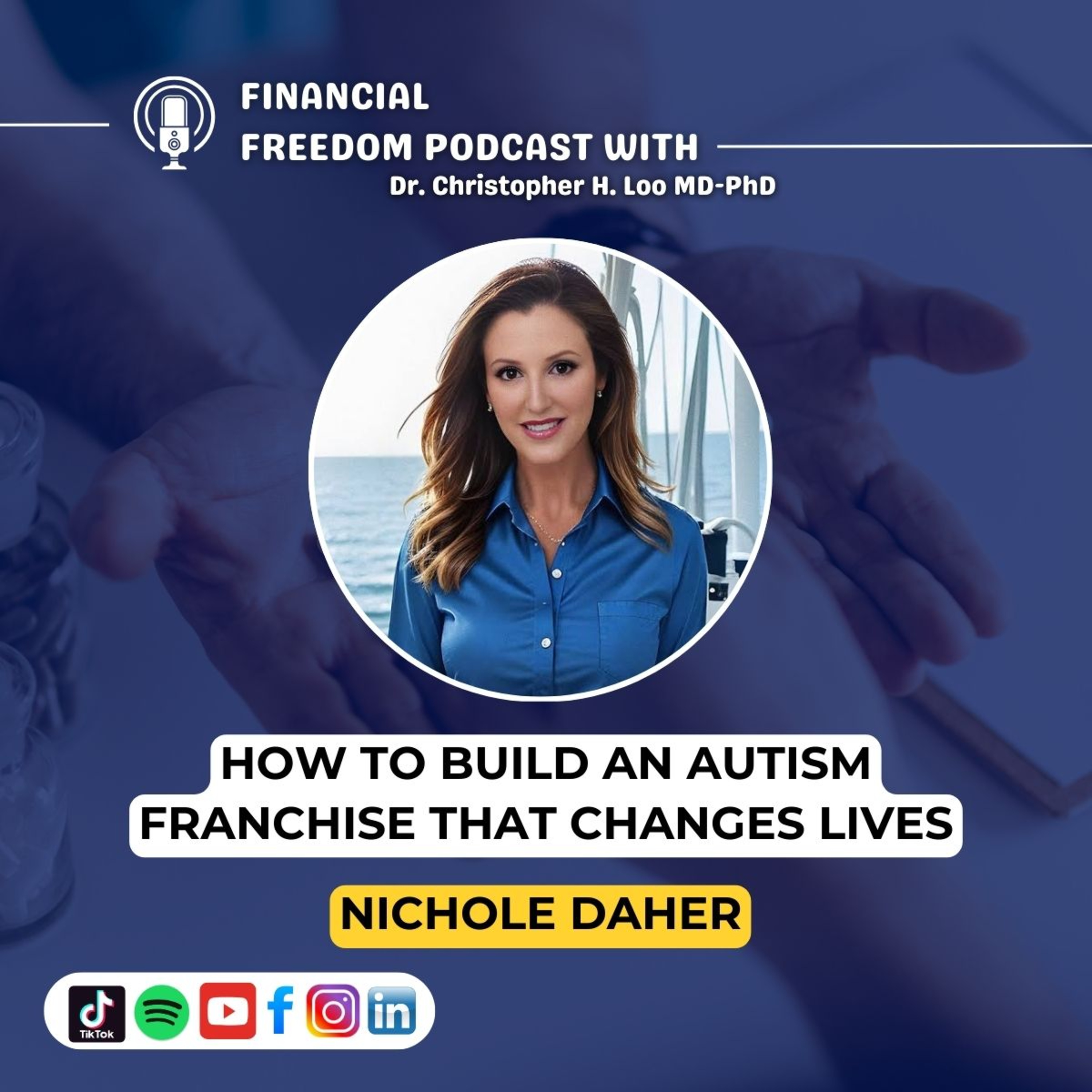 Financial Freedom Podcast with Dr. Christopher H. Loo, MD-PhD
