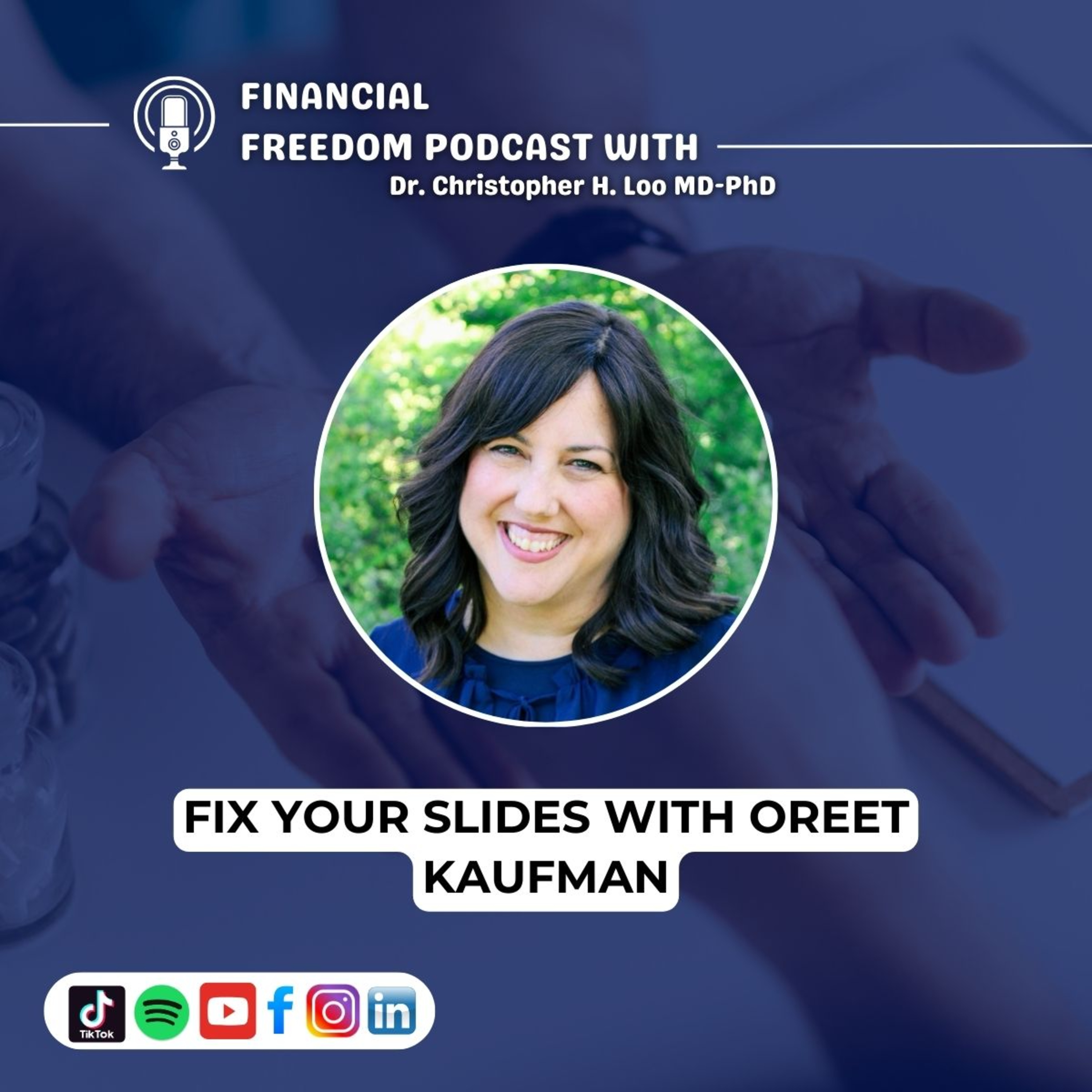 Financial Freedom Podcast with Dr. Christopher H. Loo, MD-PhD