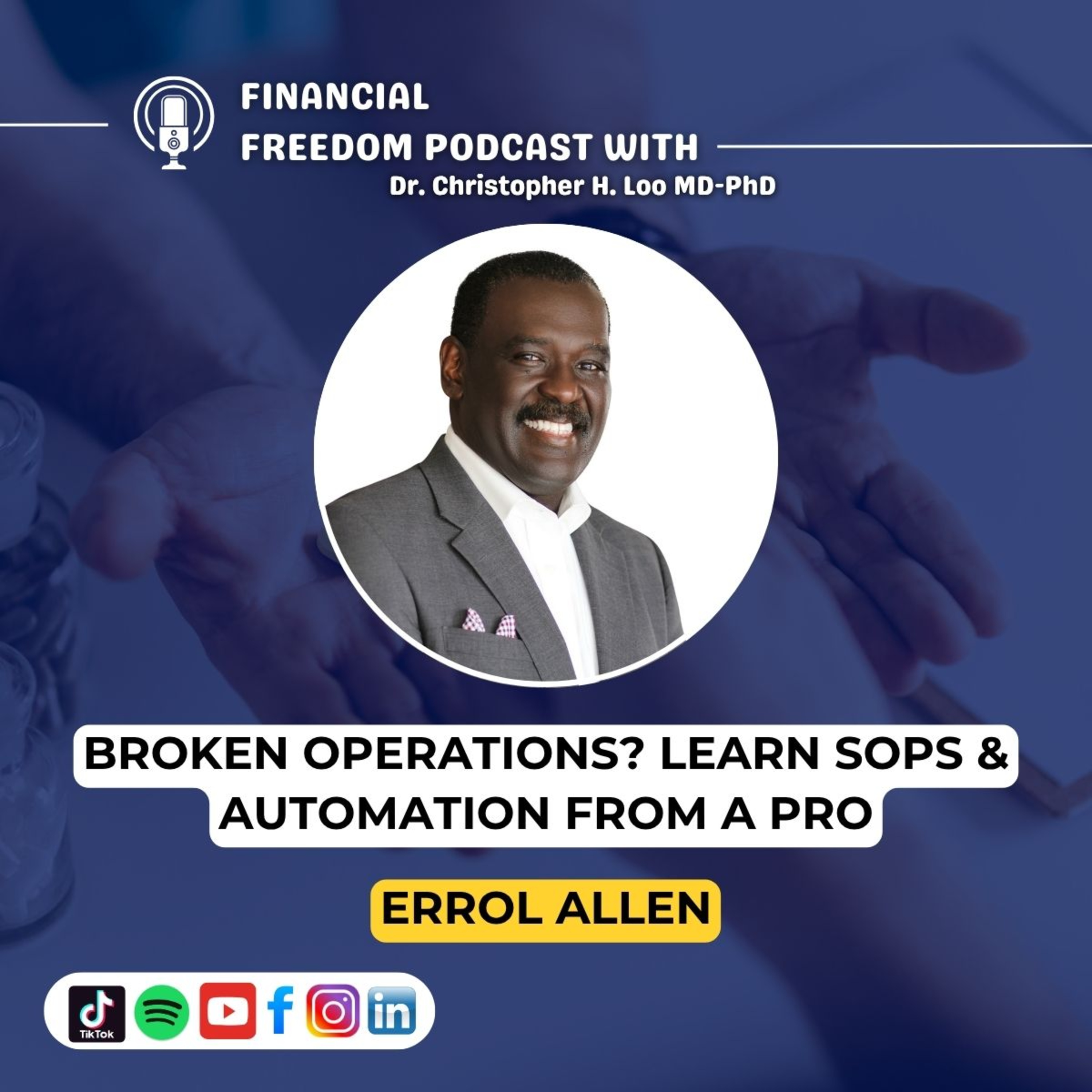 Financial Freedom Podcast with Dr. Christopher H. Loo, MD-PhD