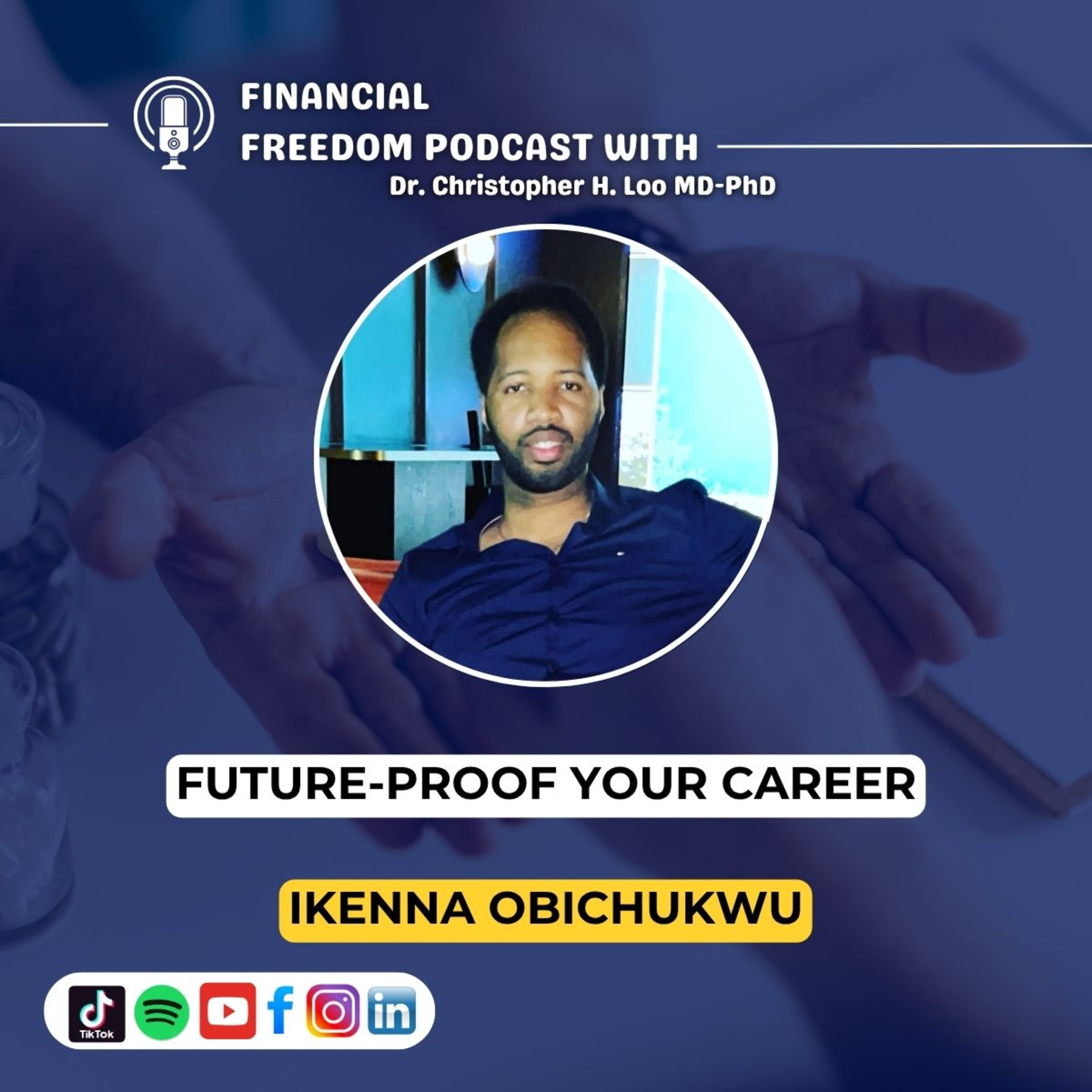 Financial Freedom Podcast with Dr. Christopher H. Loo, MD-PhD