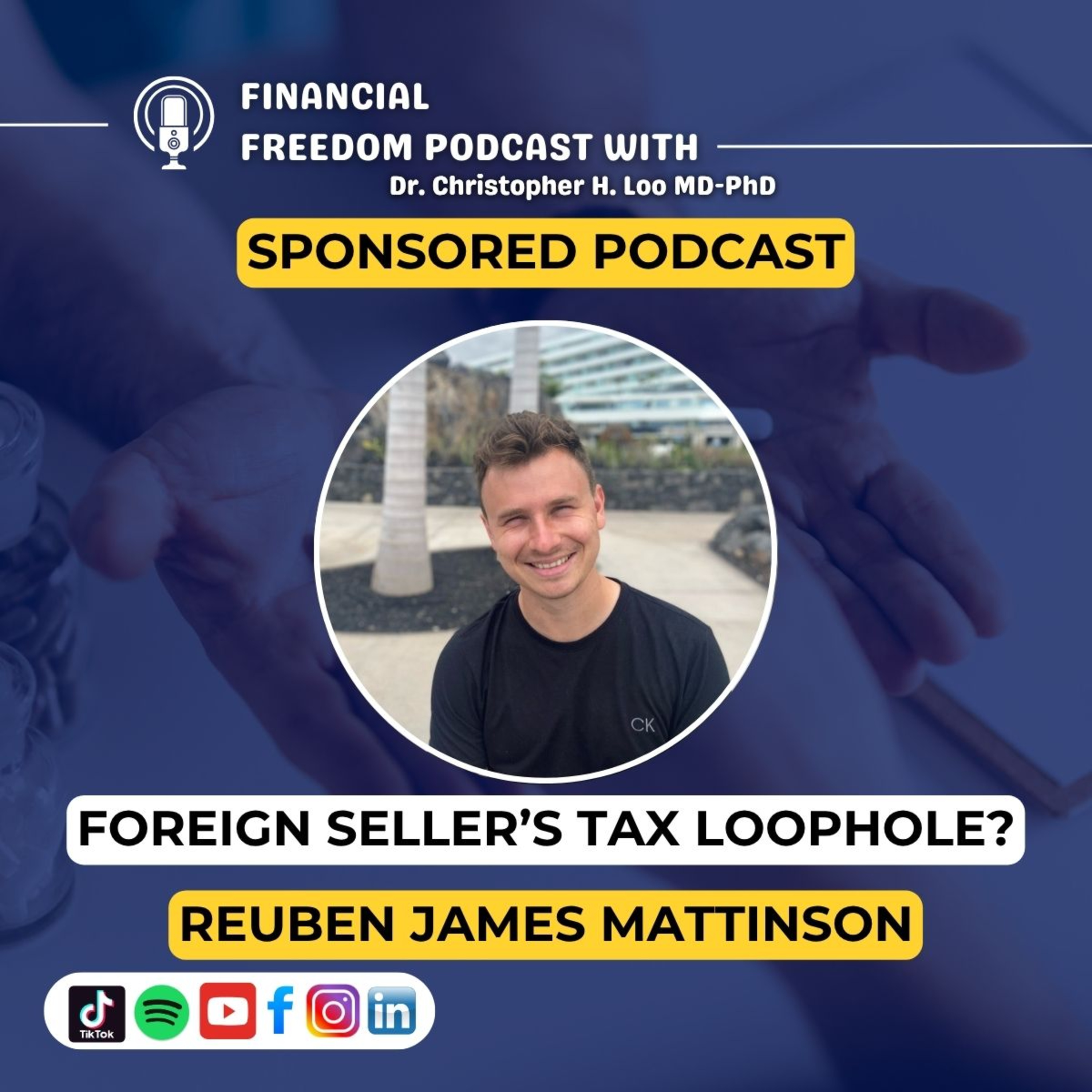 Financial Freedom Podcast with Dr. Christopher H. Loo, MD-PhD