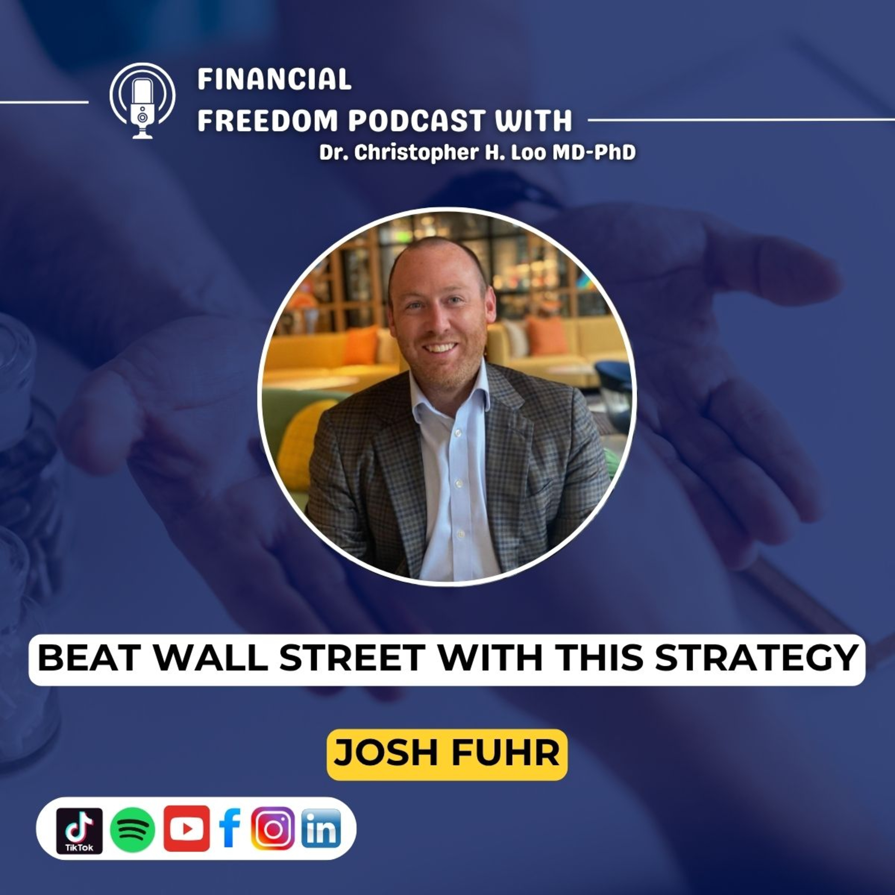 🎙️ Financial Freedom with Josh Fuhr | Stock Strategies to Beat the Market in 2025