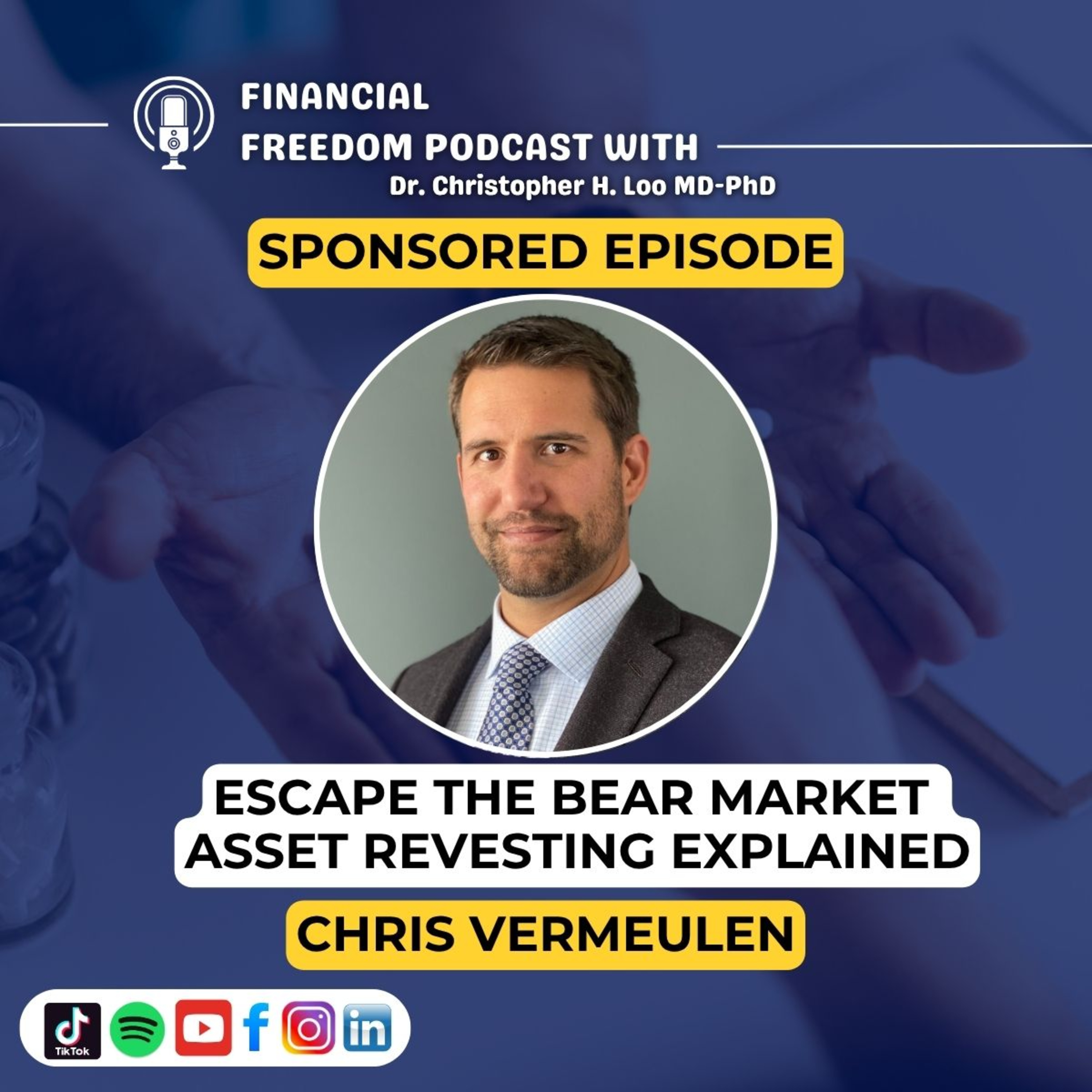 Financial Freedom Podcast with Dr. Christopher H. Loo, MD-PhD