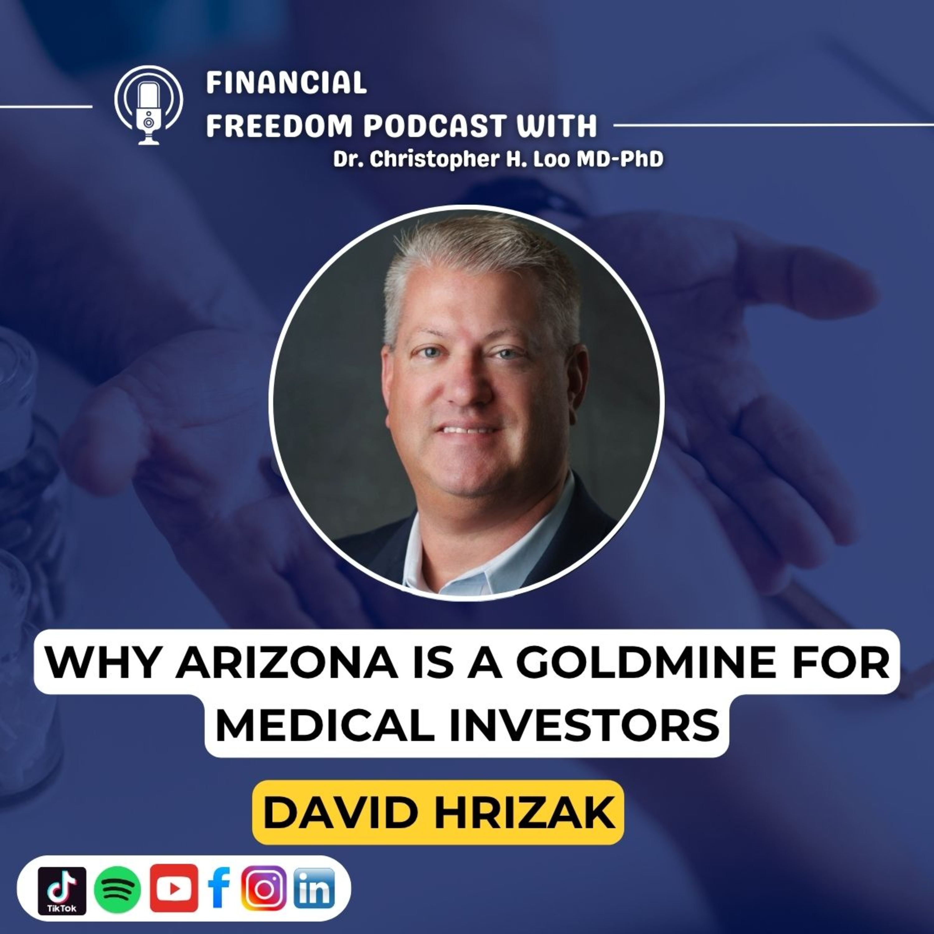 Financial Freedom Podcast with Dr. Christopher H. Loo, MD-PhD
