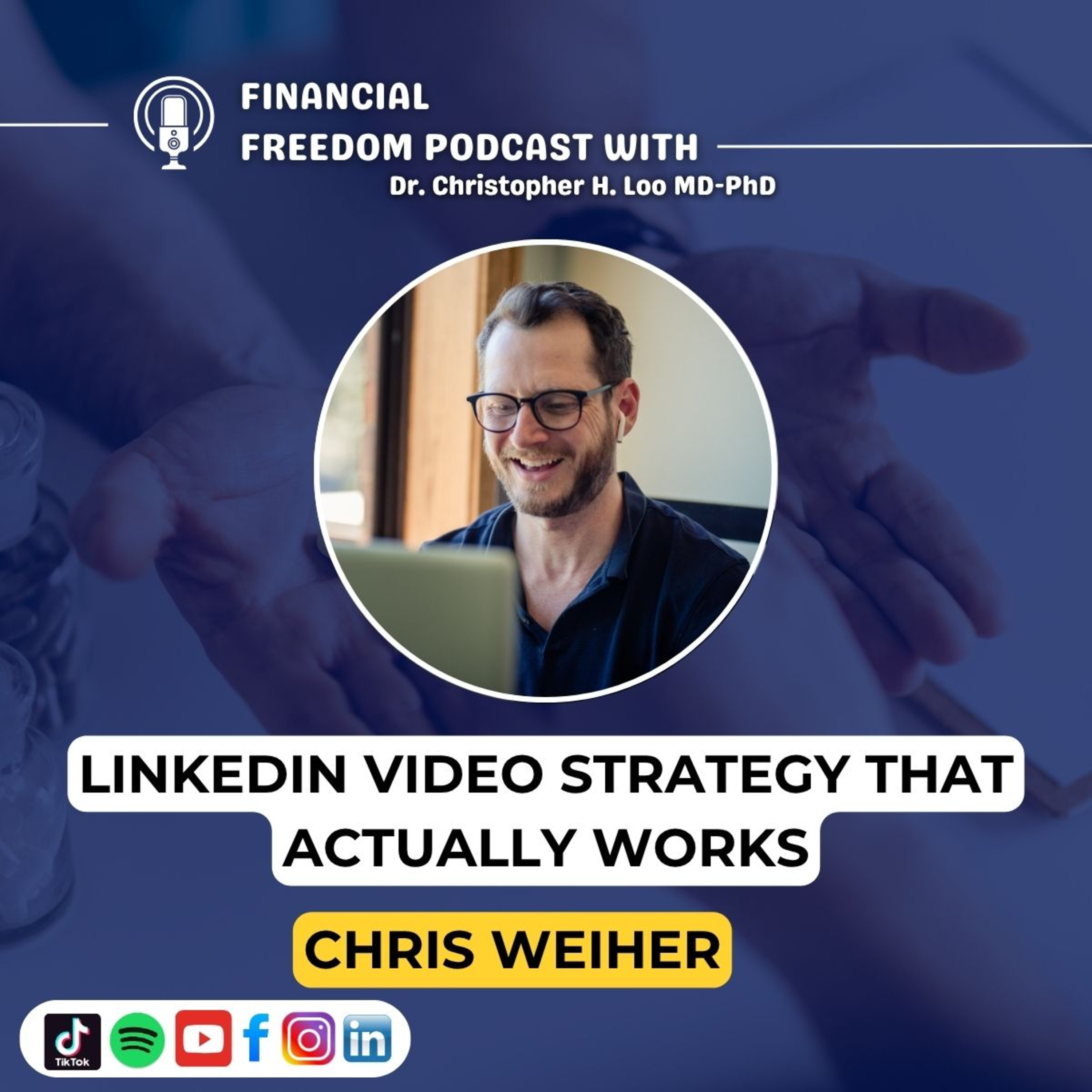 Financial Freedom Podcast with Dr. Christopher H. Loo, MD-PhD