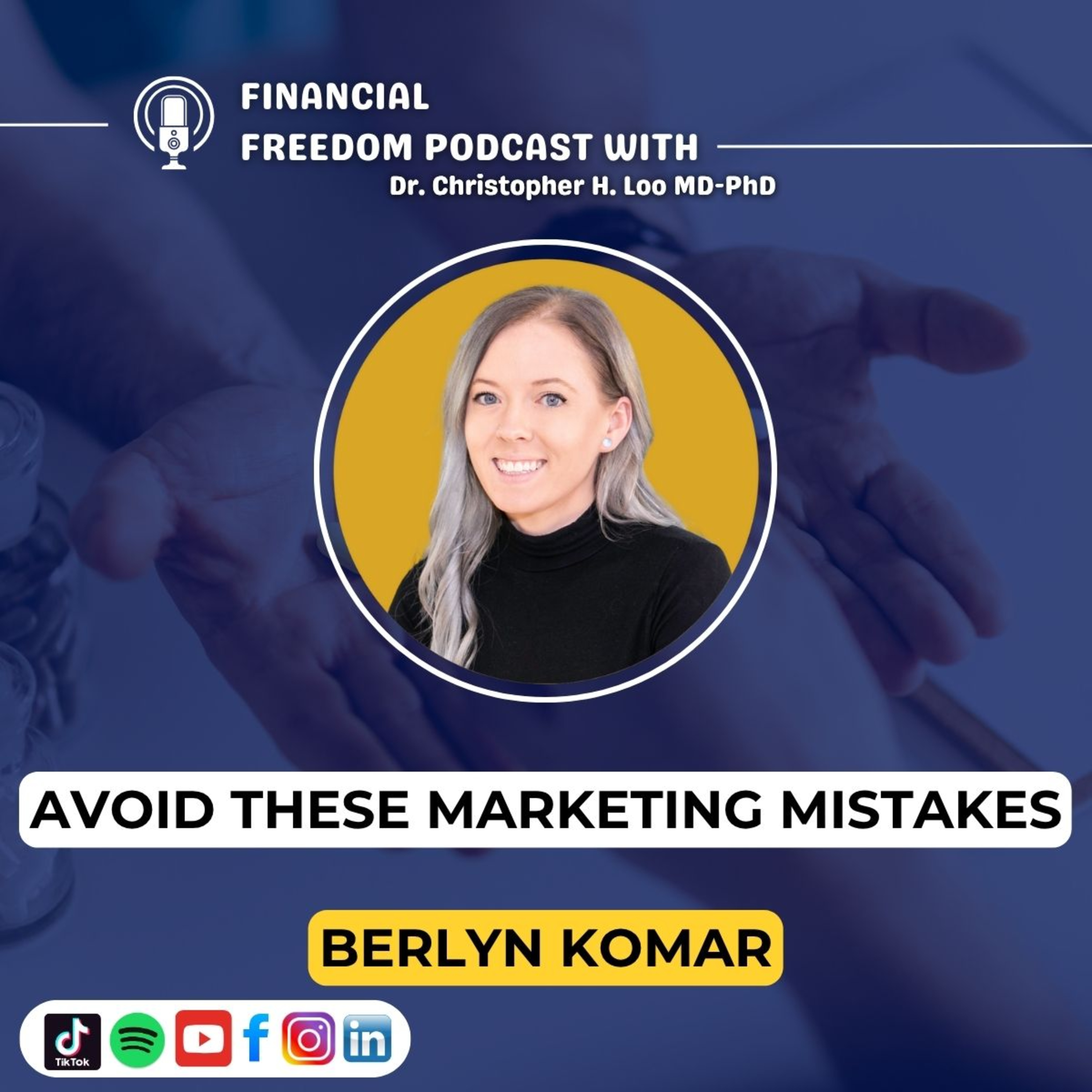 🎙️ Digital Marketing Strategist Berlyn Komar on How to Convert, Build Community & Avoid Mistakes