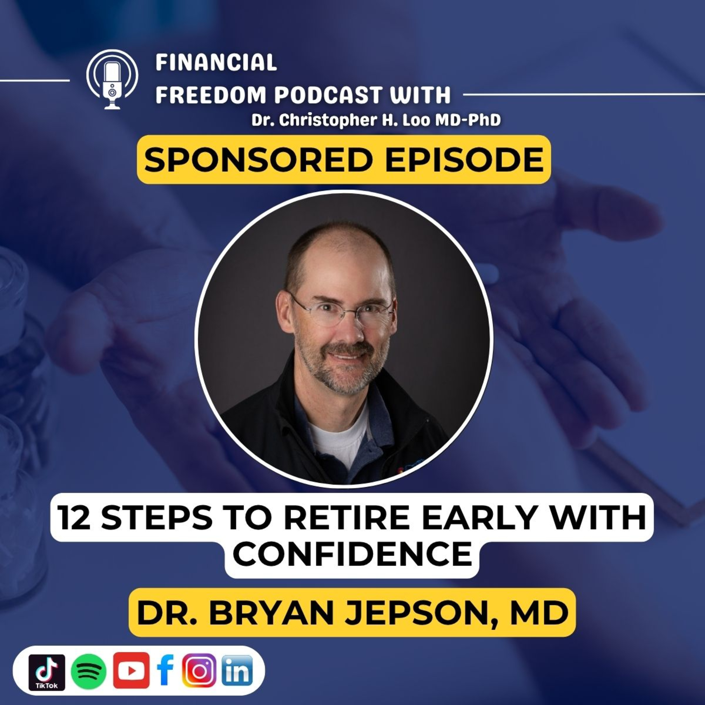 Financial Freedom Podcast with Dr. Christopher H. Loo, MD-PhD