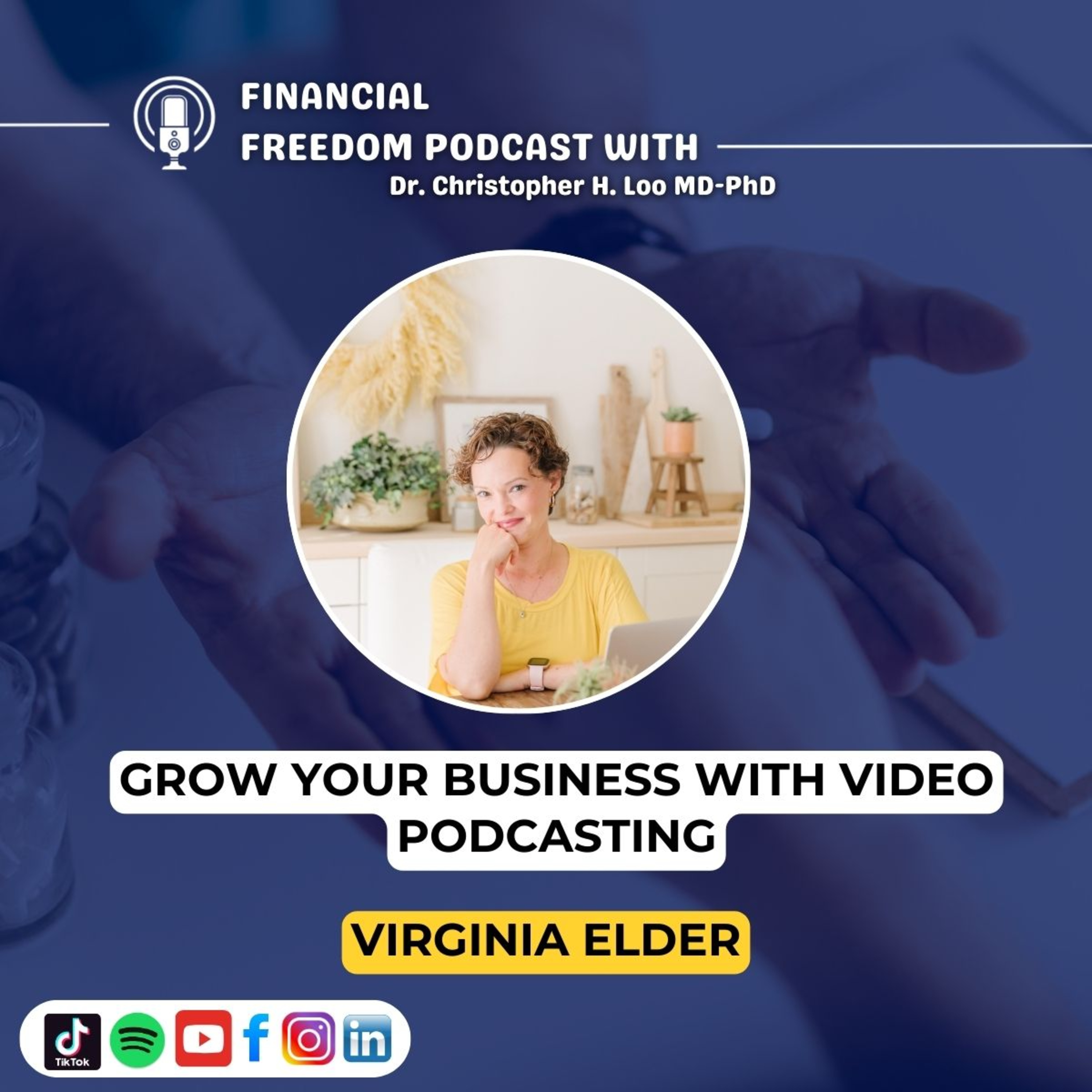 Financial Freedom Podcast with Dr. Christopher H. Loo, MD-PhD