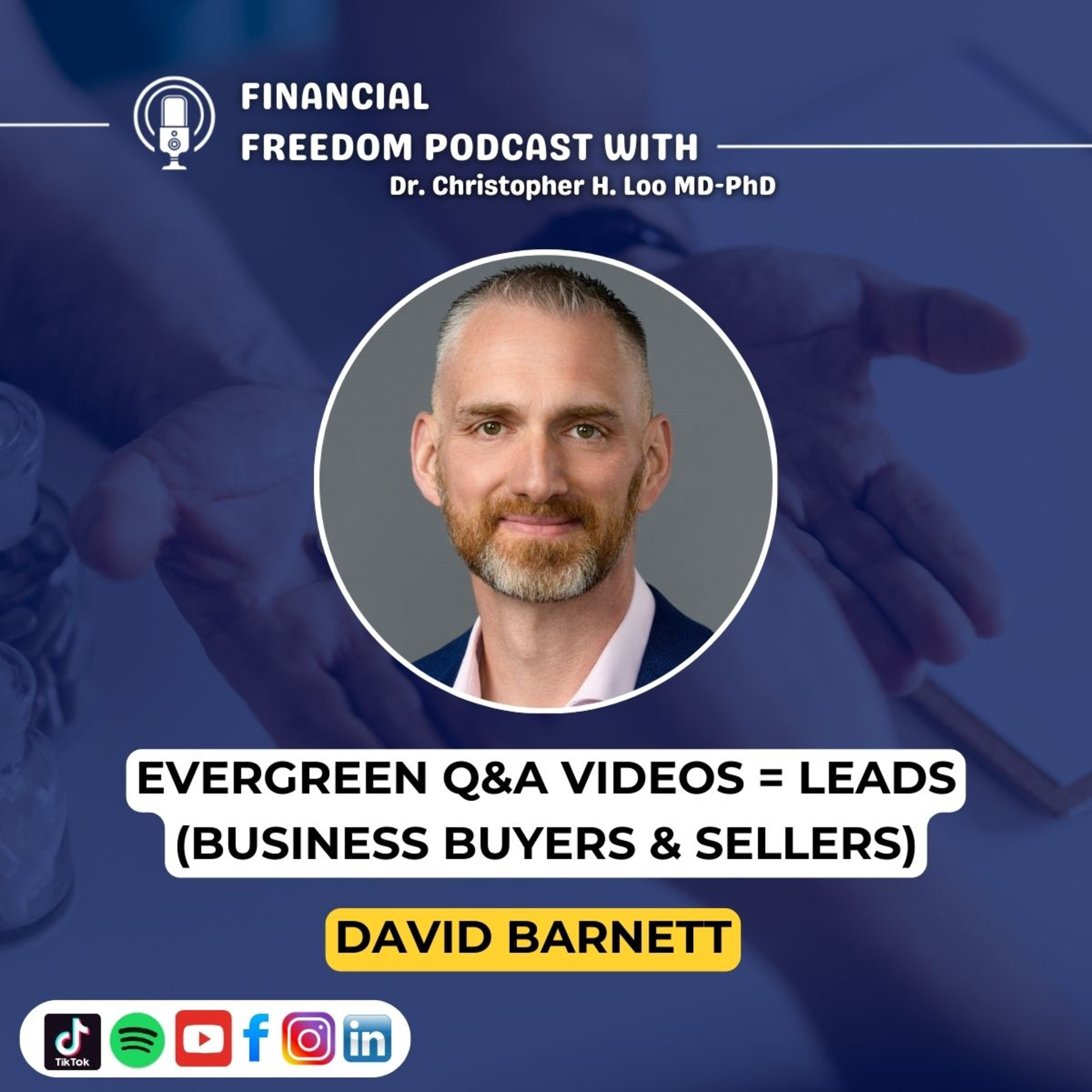 Financial Freedom Podcast with Dr. Christopher H. Loo, MD-PhD