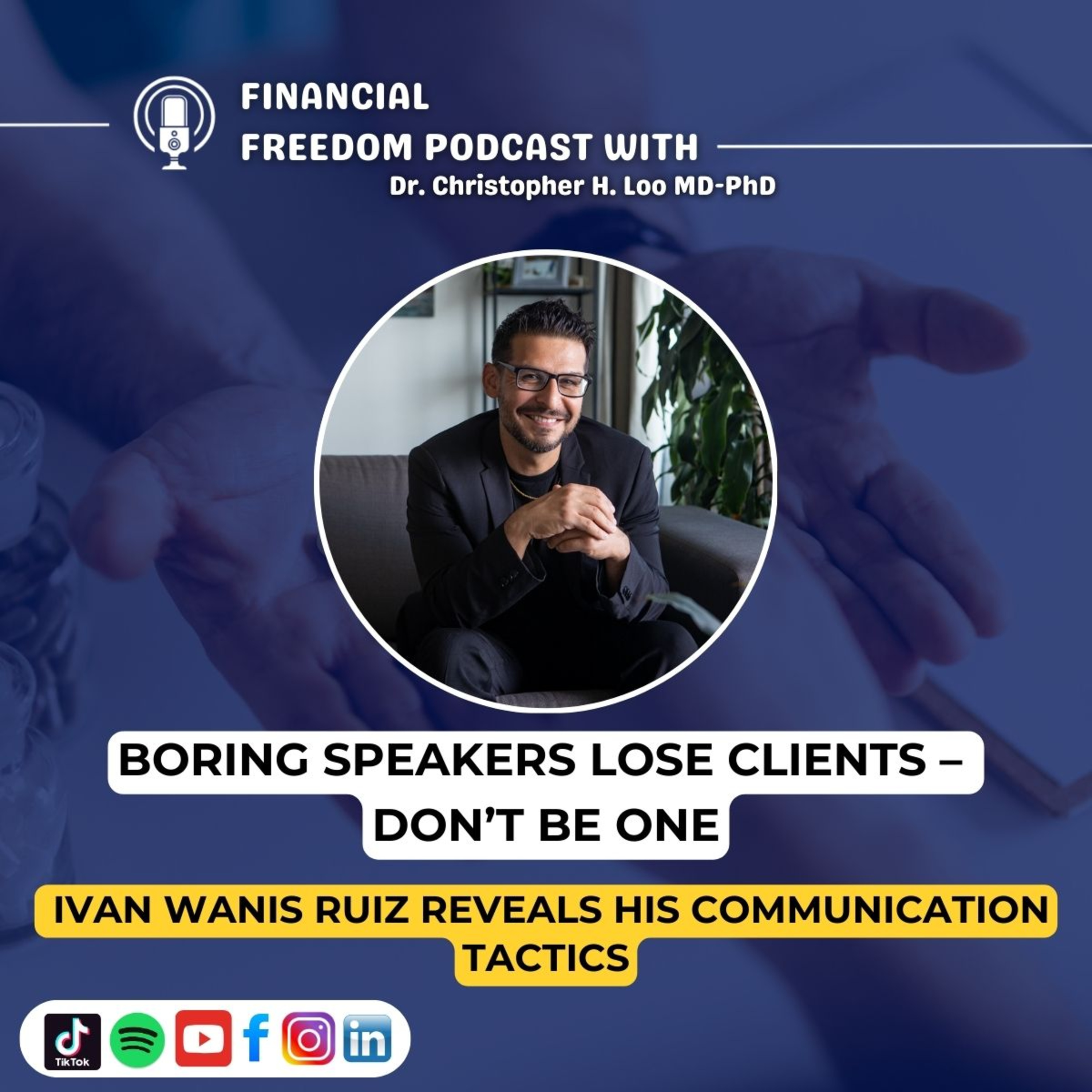 Financial Freedom Podcast with Dr. Christopher H. Loo, MD-PhD