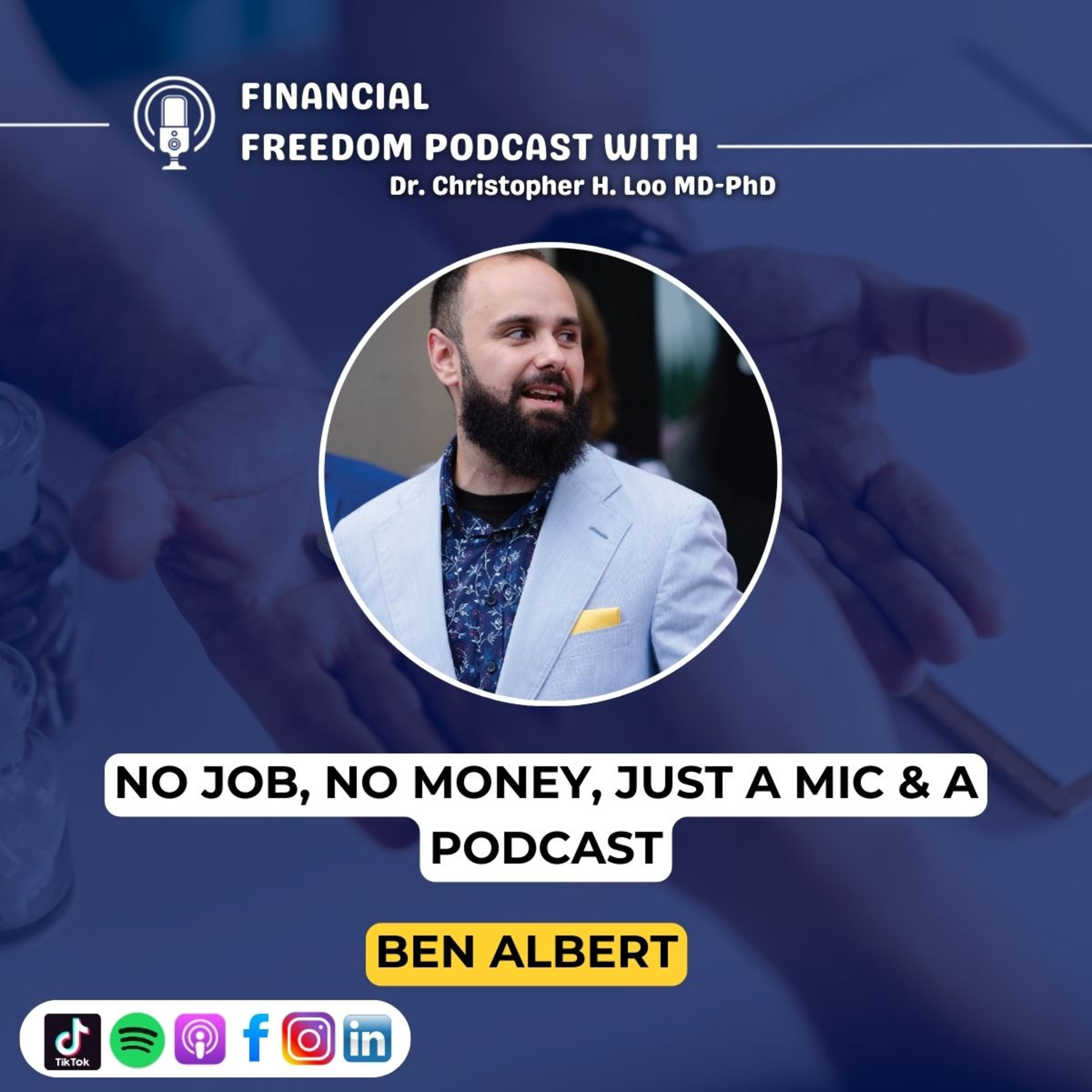 Financial Freedom Podcast with Dr. Christopher H. Loo, MD-PhD