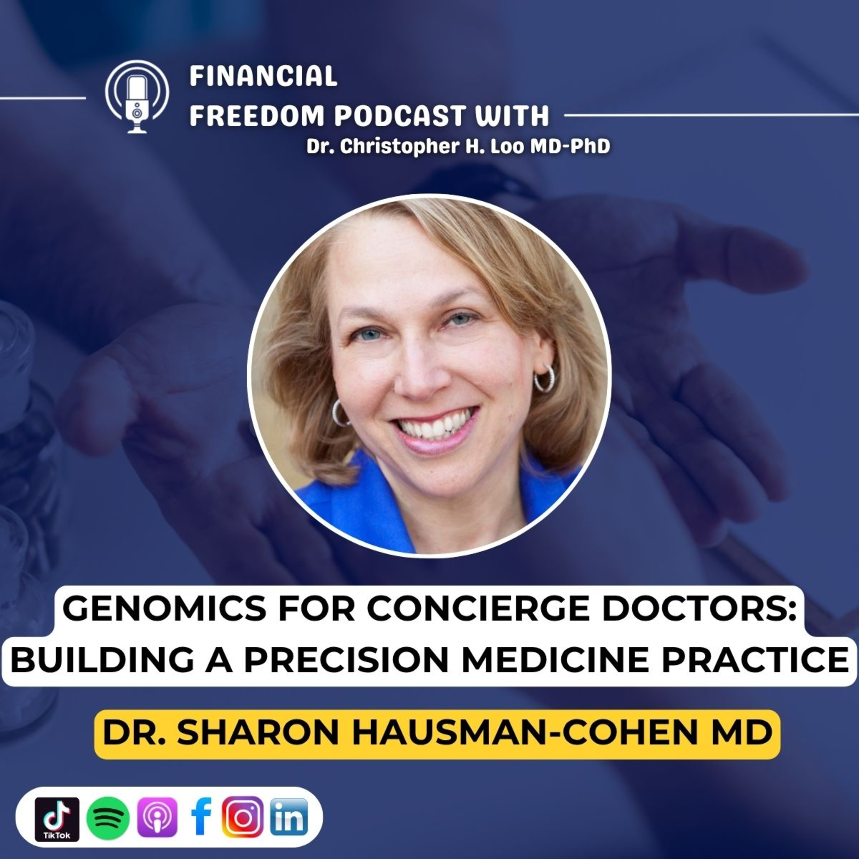 🧬 Precision Genomics for Physicians with Dr. Sharon Hausman-Cohen, MD | IntellxxDNA