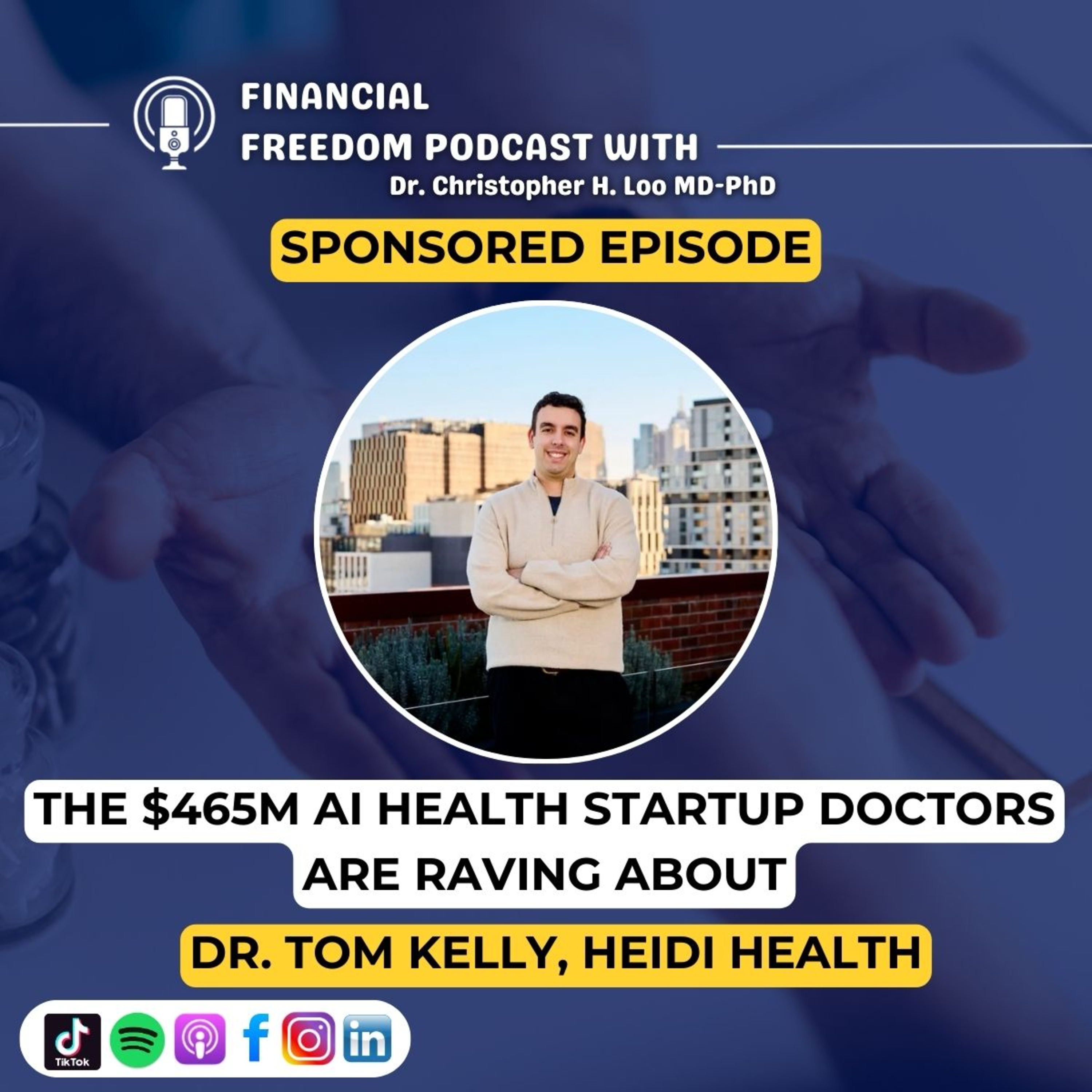 📺 Sponsored Episode: AI Medical Scribe That’s Transforming Healthcare | Dr. Tom Kelly, MD