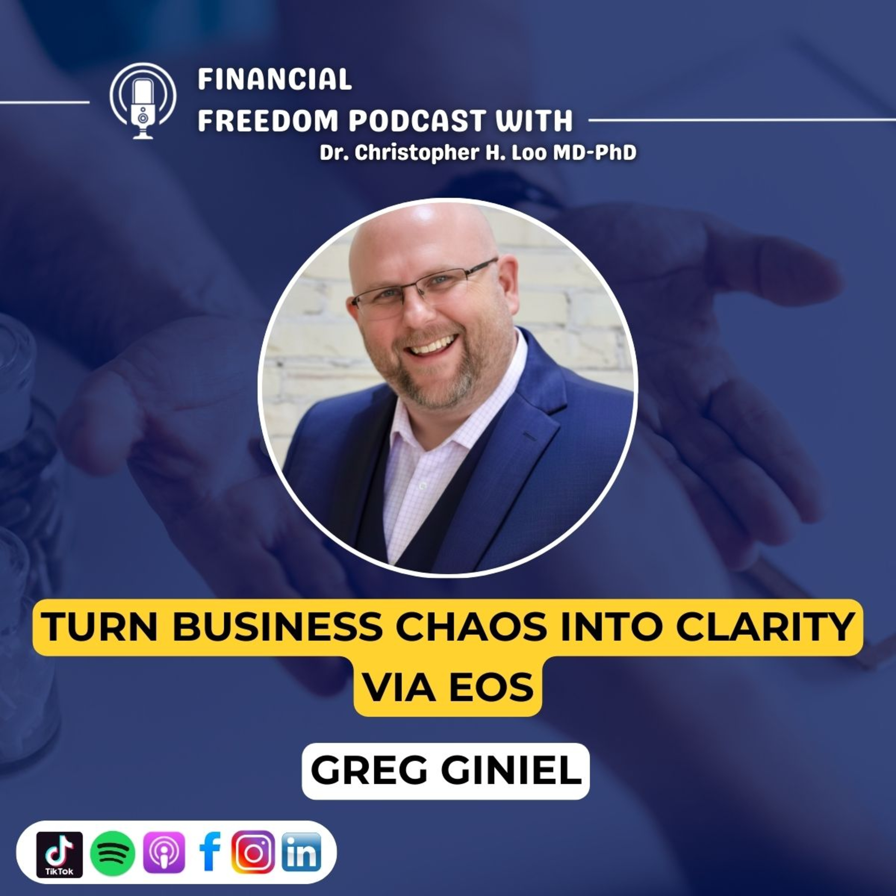 🎙️ How EOS Transforms Businesses with Greg Giniel | Entrepreneurial Operating System Explained