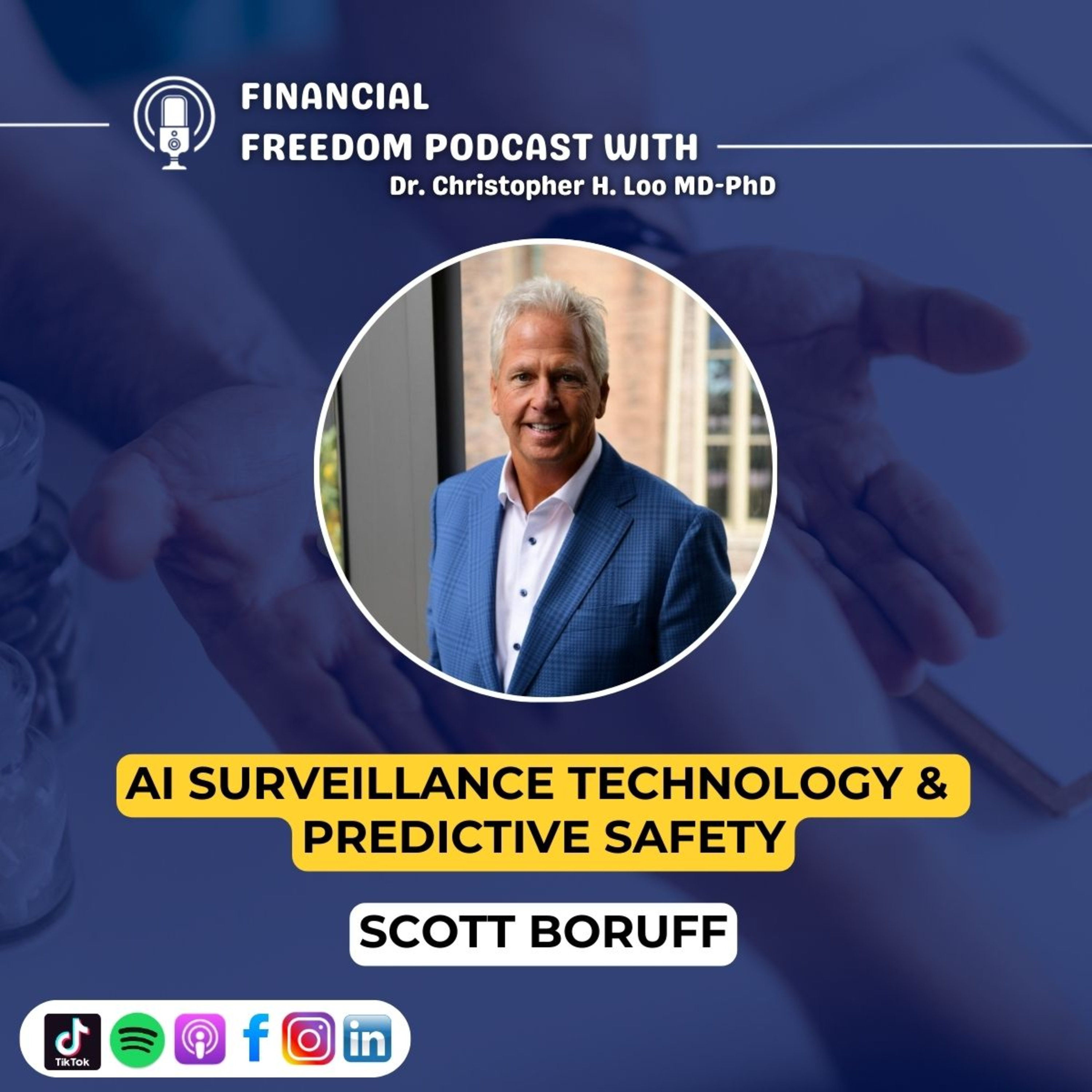 🎙️ AI Threat Detection & Intelligent Infrastructure | Scott Boruff (SafeSpace Global) on the Future of AI Security