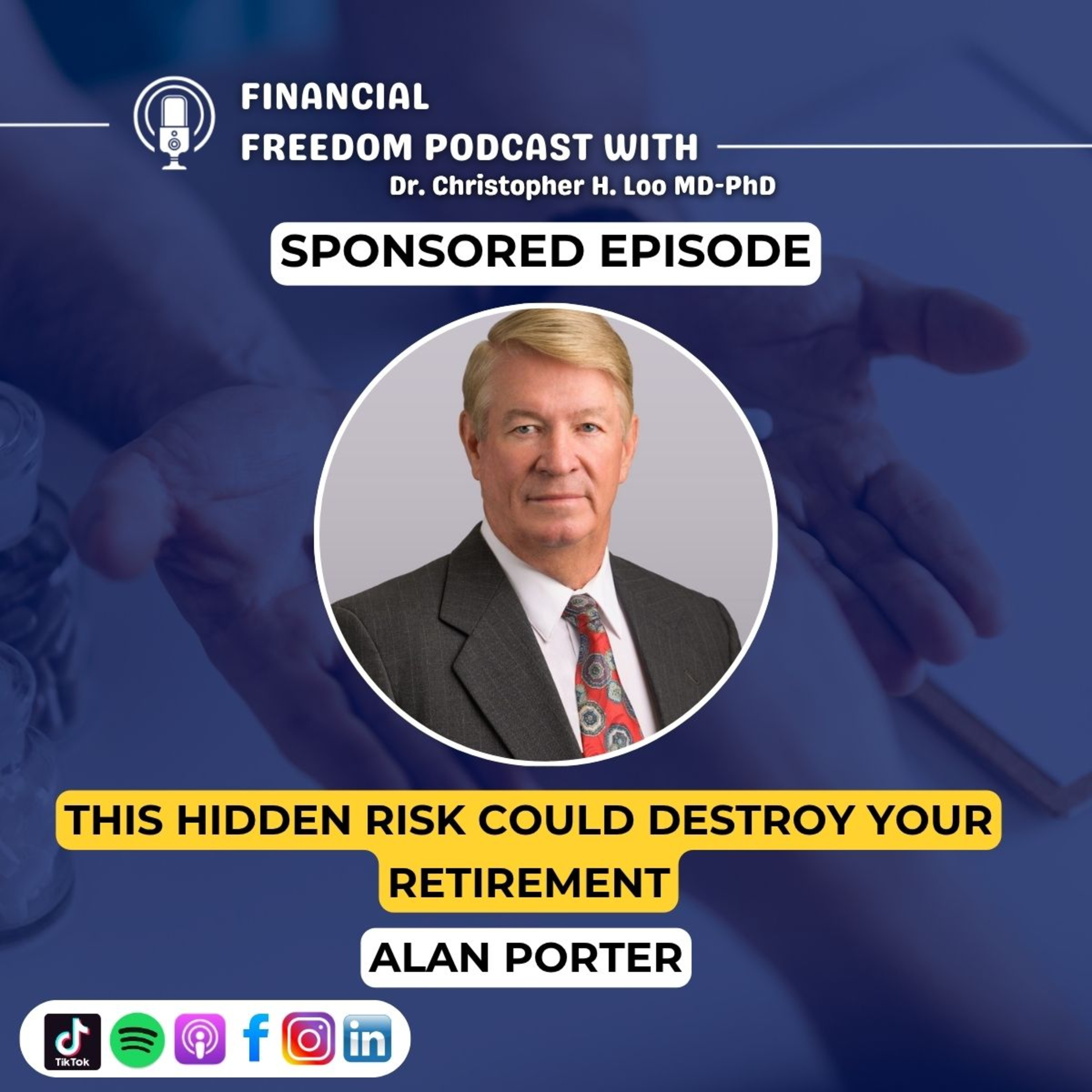 🎯 Sponsored Episode: Sequence of Returns Risk Explained | The Hidden Risks in Retirement Planning w/ Alan Porter