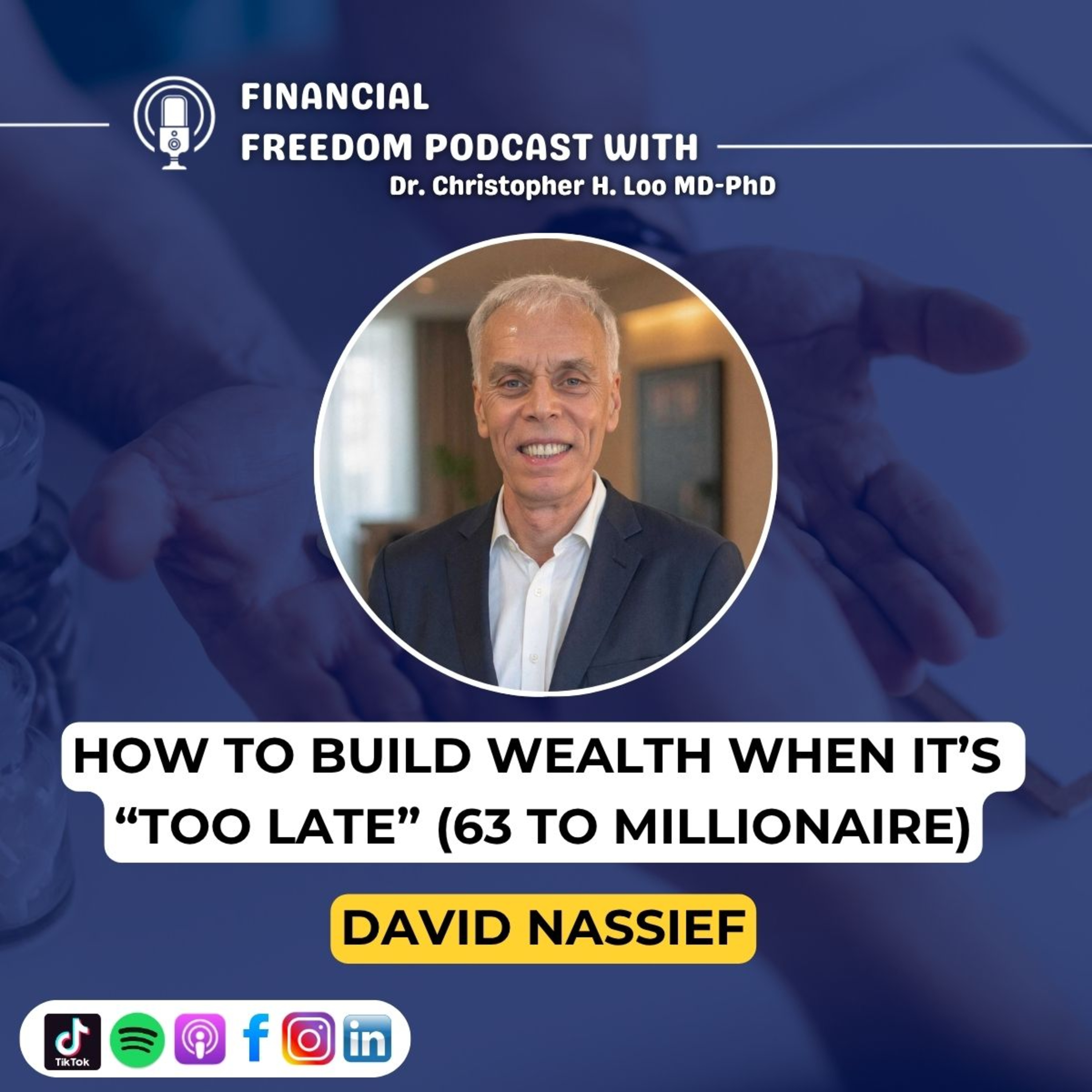🔥 Fired at 63… Millionaire at 69 | David Nassief