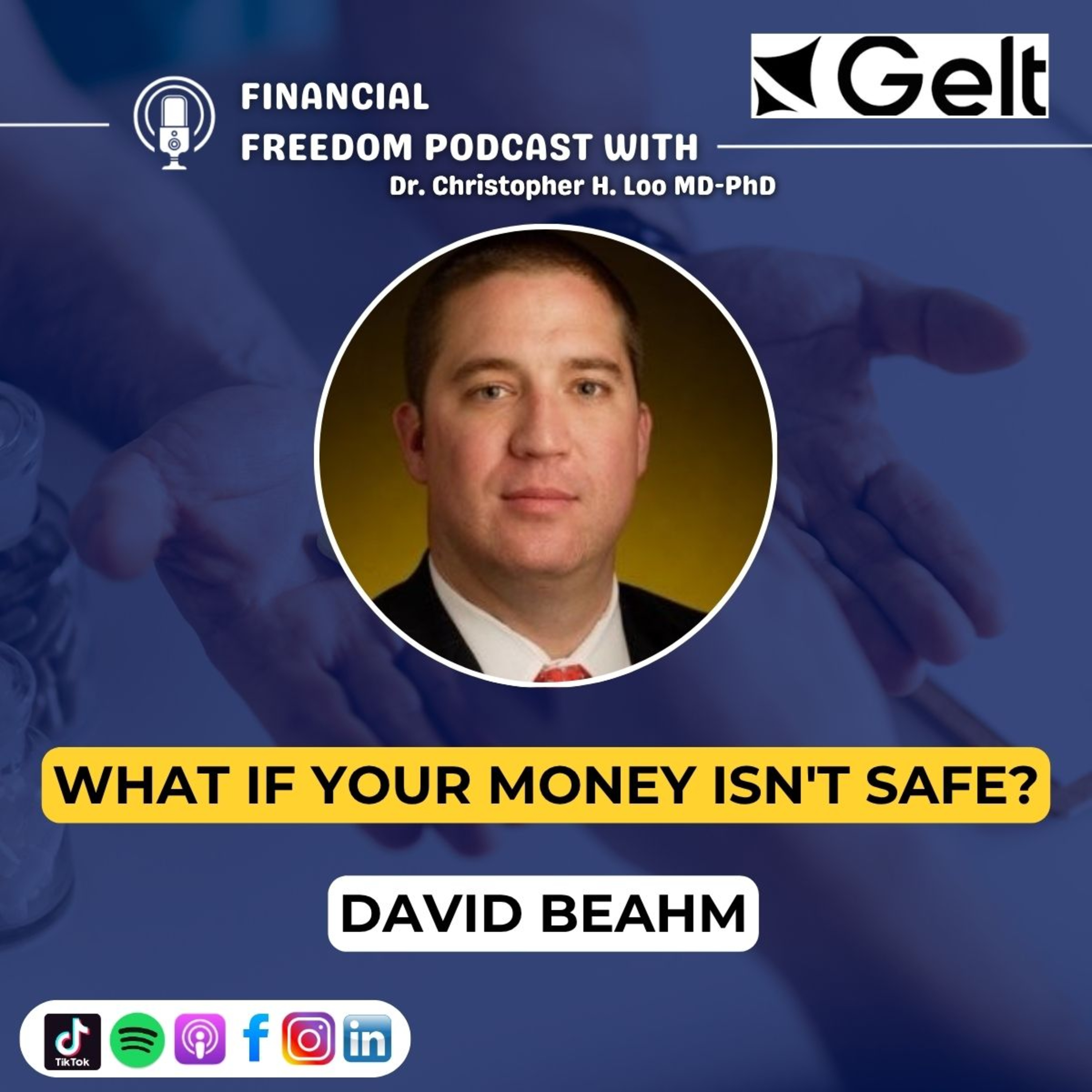 🎙️ What If Your Money Isn't Safe? How The Rich Protect Their Money | David Beahm