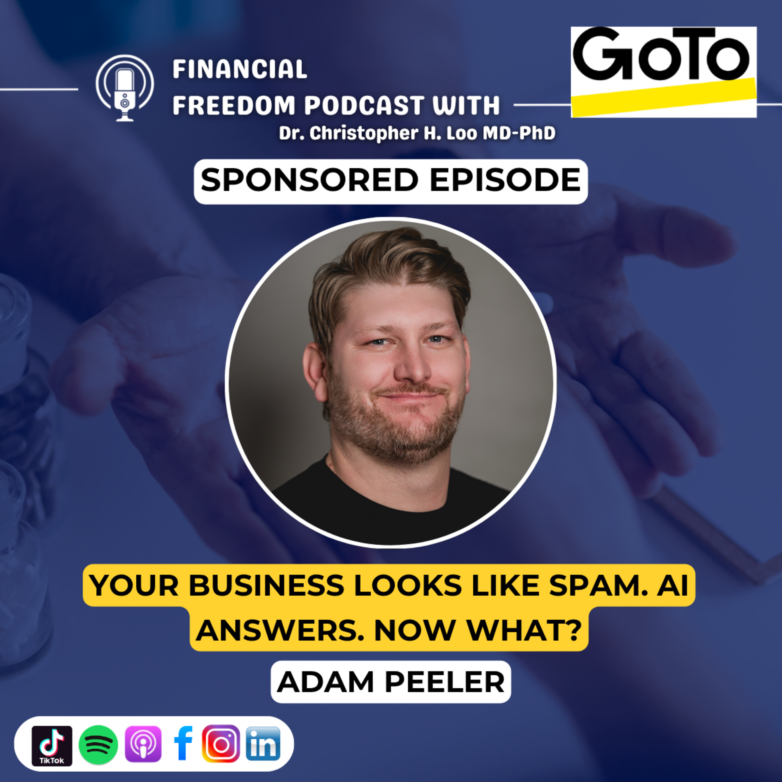 🎙️ Sponsored Episode: AI Customer Communication: Stop Losing Leads to Missed Calls | Adam Peeler (GoTo)