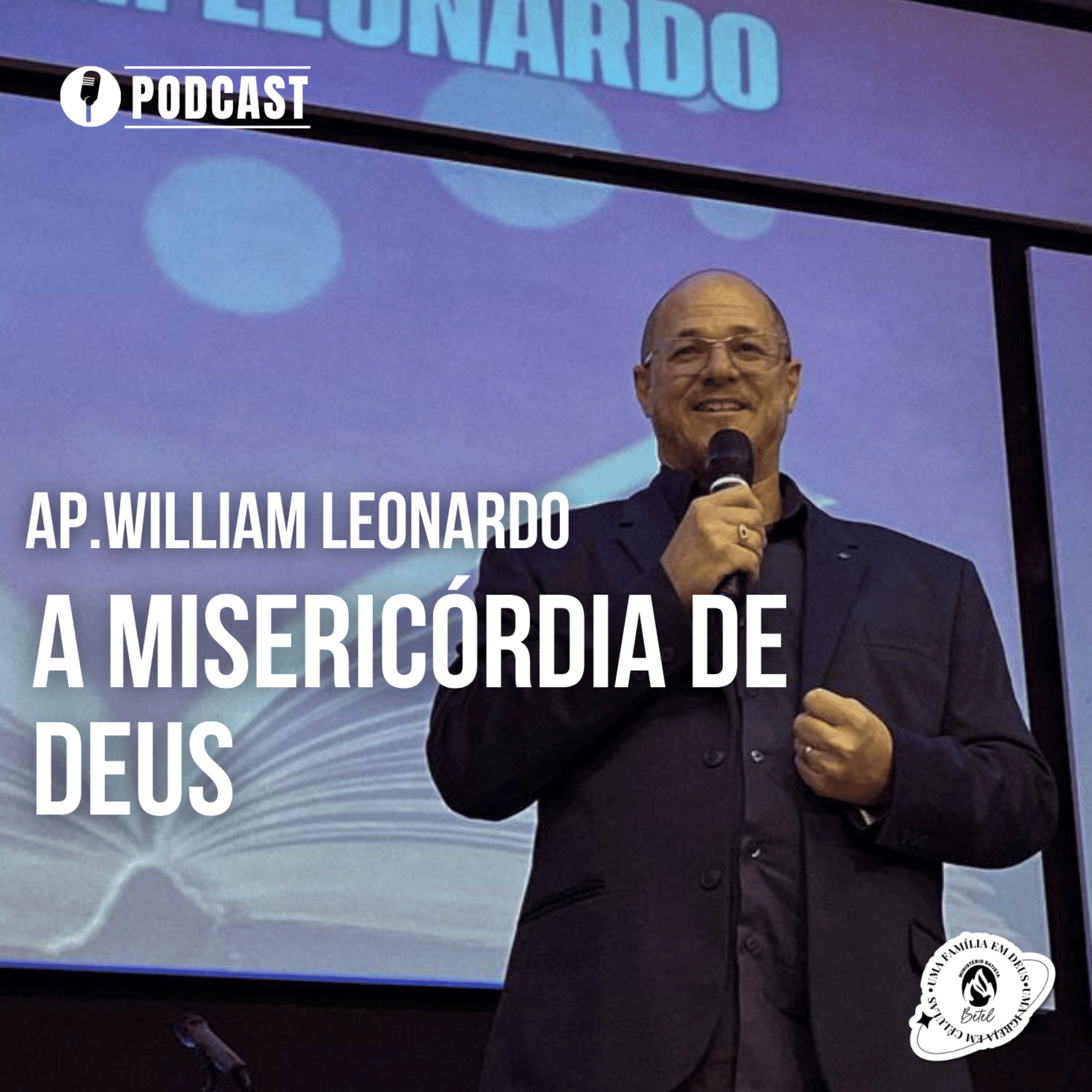 SÉRIE OS ATRIBUTOS DE DEUS | EP 08 |A MISERICÓRDIA DE DEUS | 14/04/2024 |AP.WILLIAM LEONARDO|MBBETEL