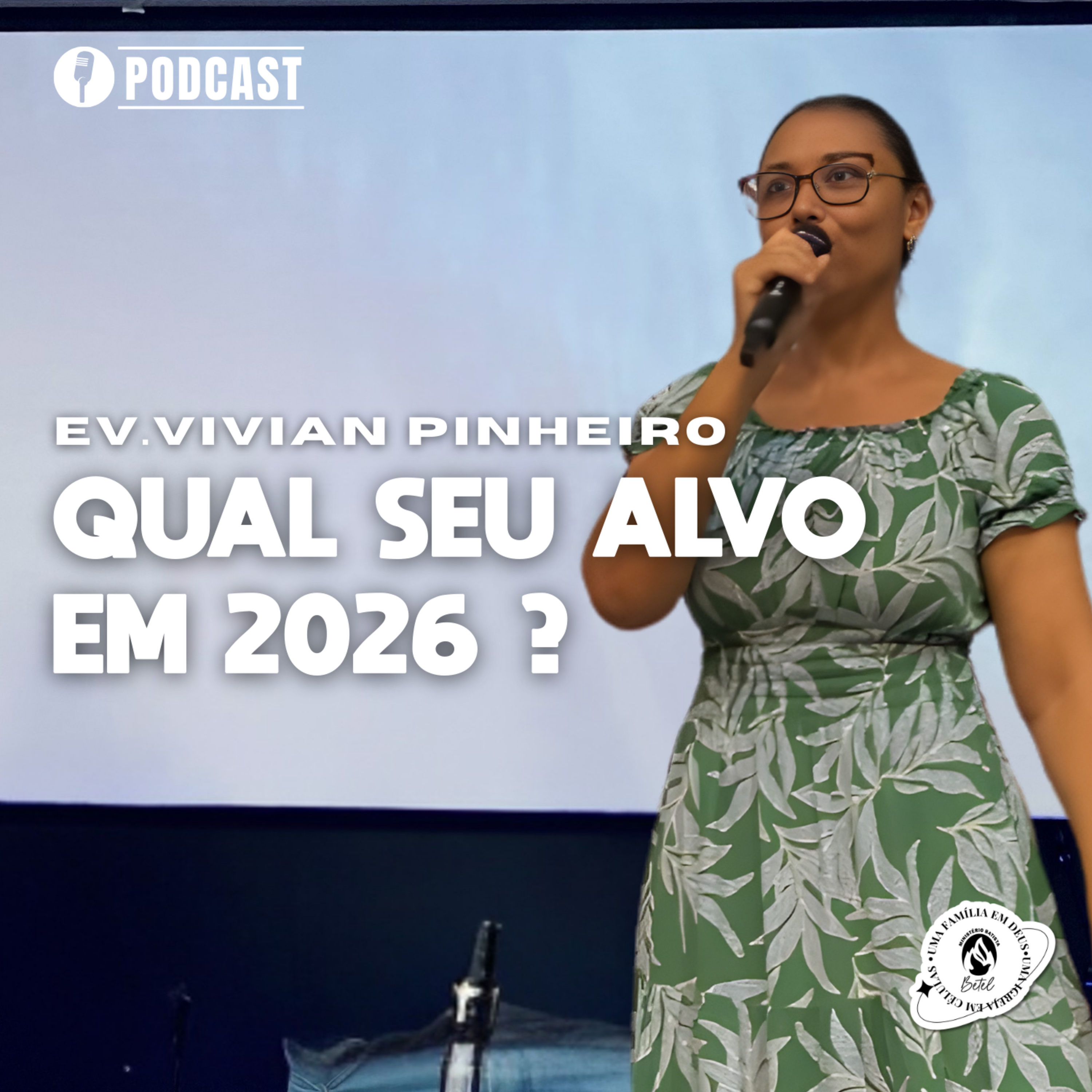 QUAL SEU ALVO EM 2026 ? | EV. VIVIAN PINHEIRO | 11/01/2026 | MBBETEL episode artwork
