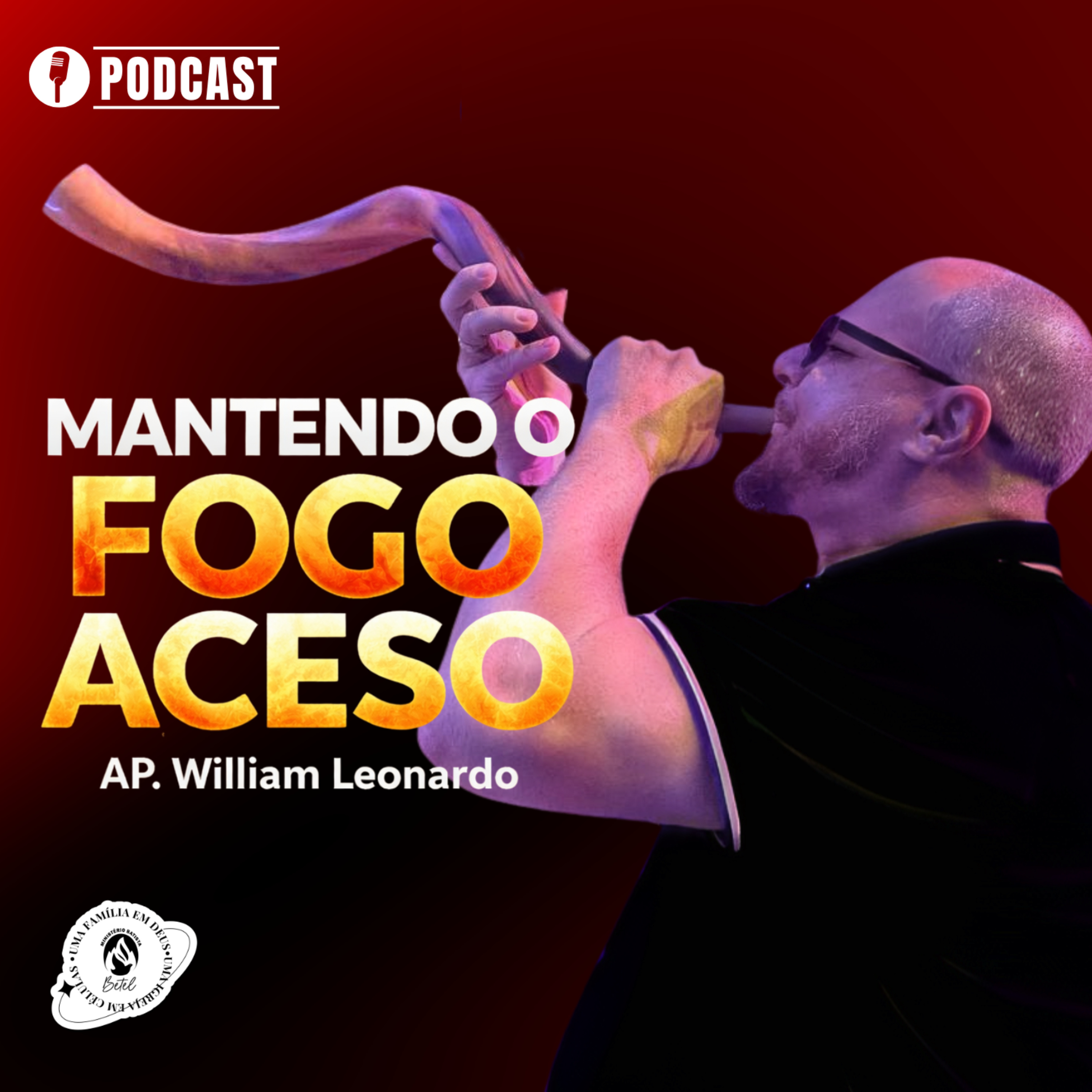 MANTENDO O FOGO DO AVIVAMENTO ACESO! | AP.WILLIAM LEONARDO | 22/02/26 episode artwork