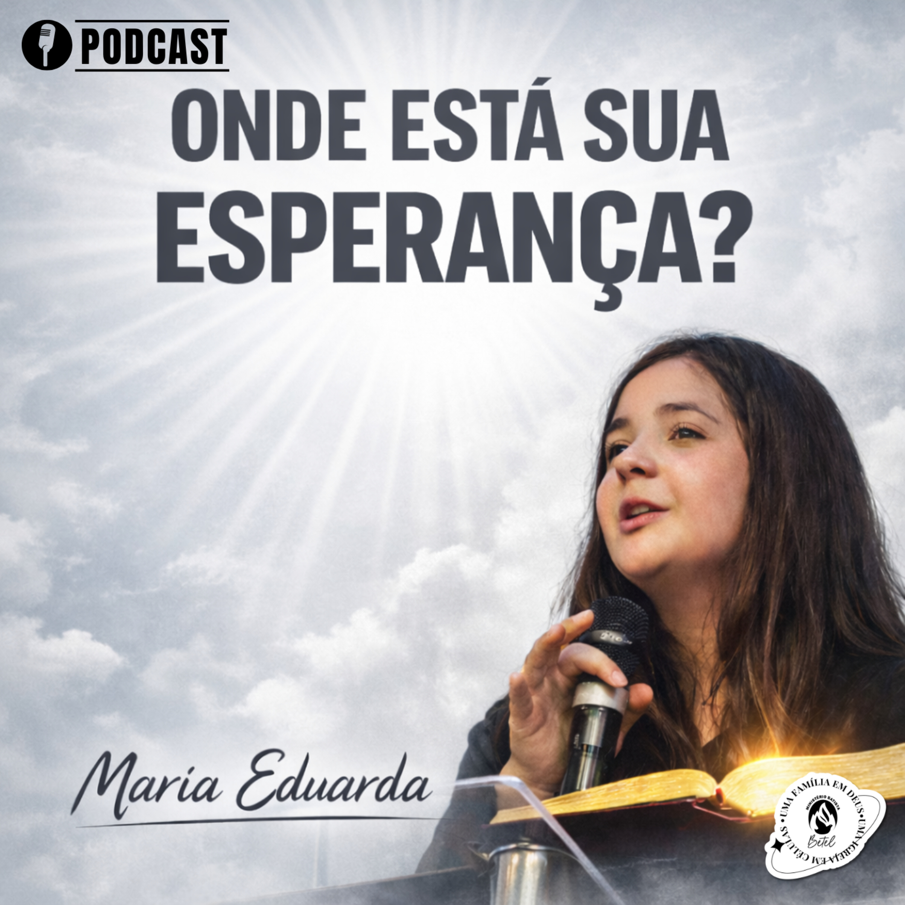 ONDE ESTÁ SUA ESPERANÇA | MARIA EDUARDA | 26/02/2026 | MBBETEL episode artwork