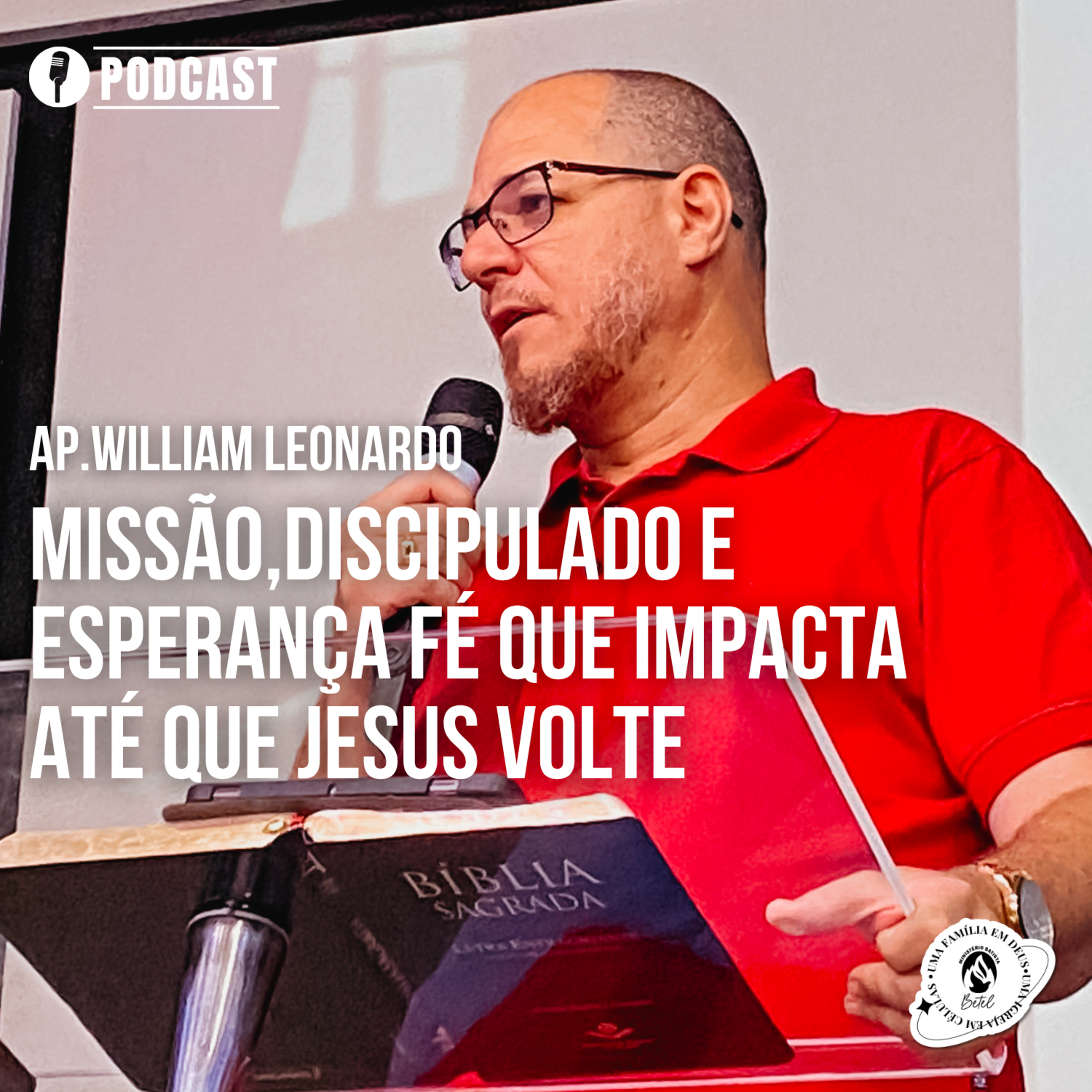 SERIE FUNDAMENTO DA FÉ: MISSÃO,DISCIPULADO E ESPERANÇA FÉ QUE IMPACTA ATÉ QIE JESUS VOLTE 10/05/26 episode artwork