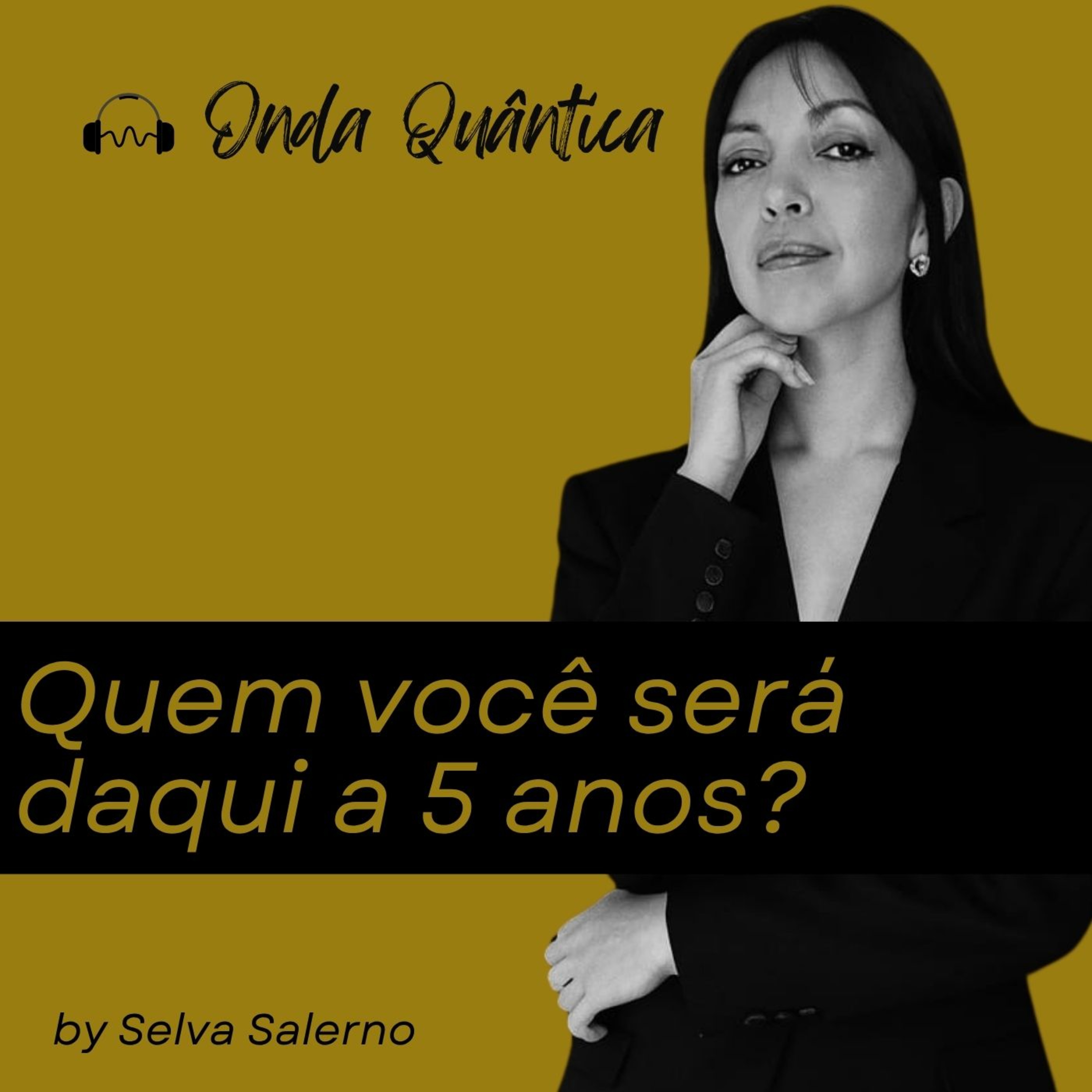 Quem você será daqui a 5 anos? episode artwork