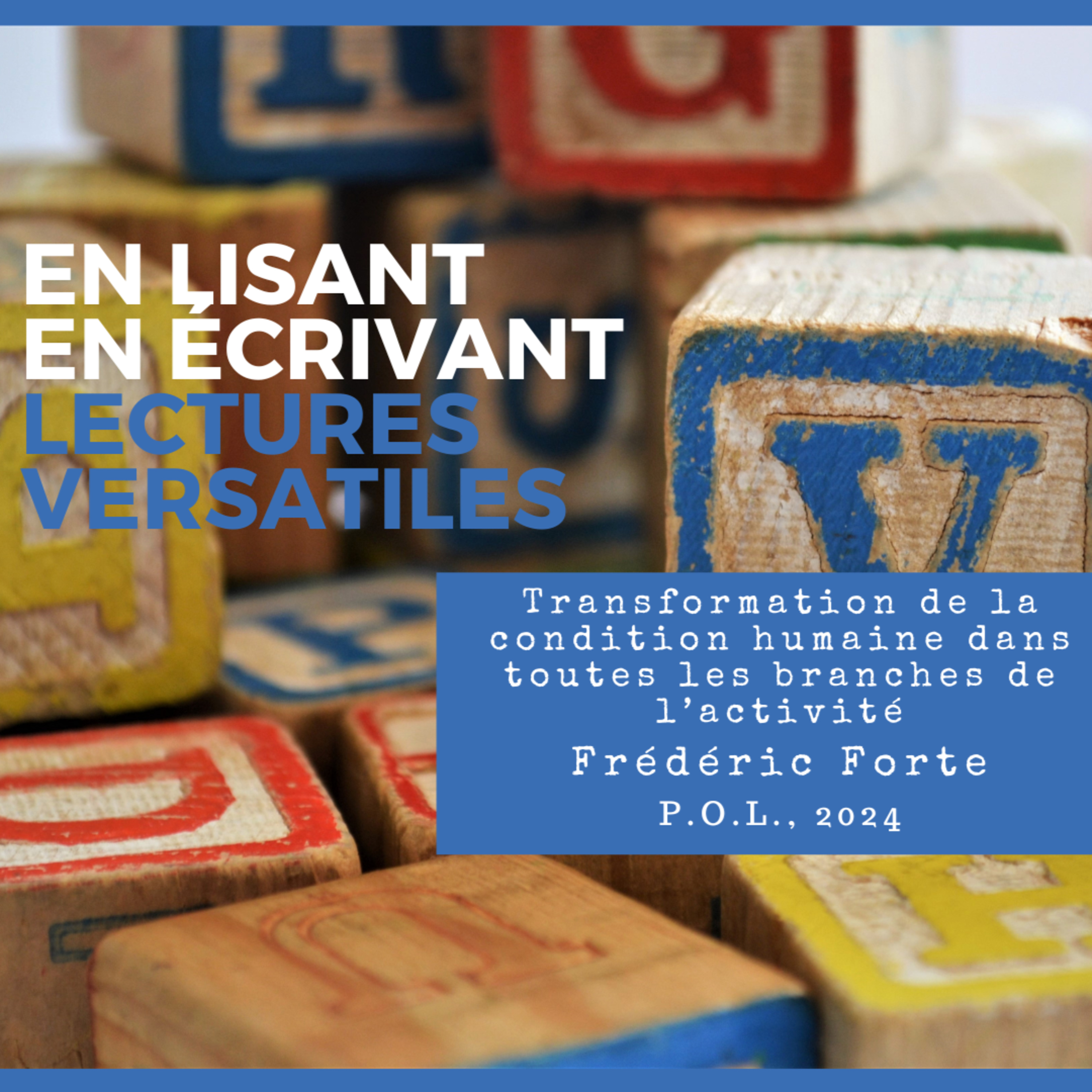 Transformation de la condition humaine dans toutes les branches de l’activité, de Frédéric Forte