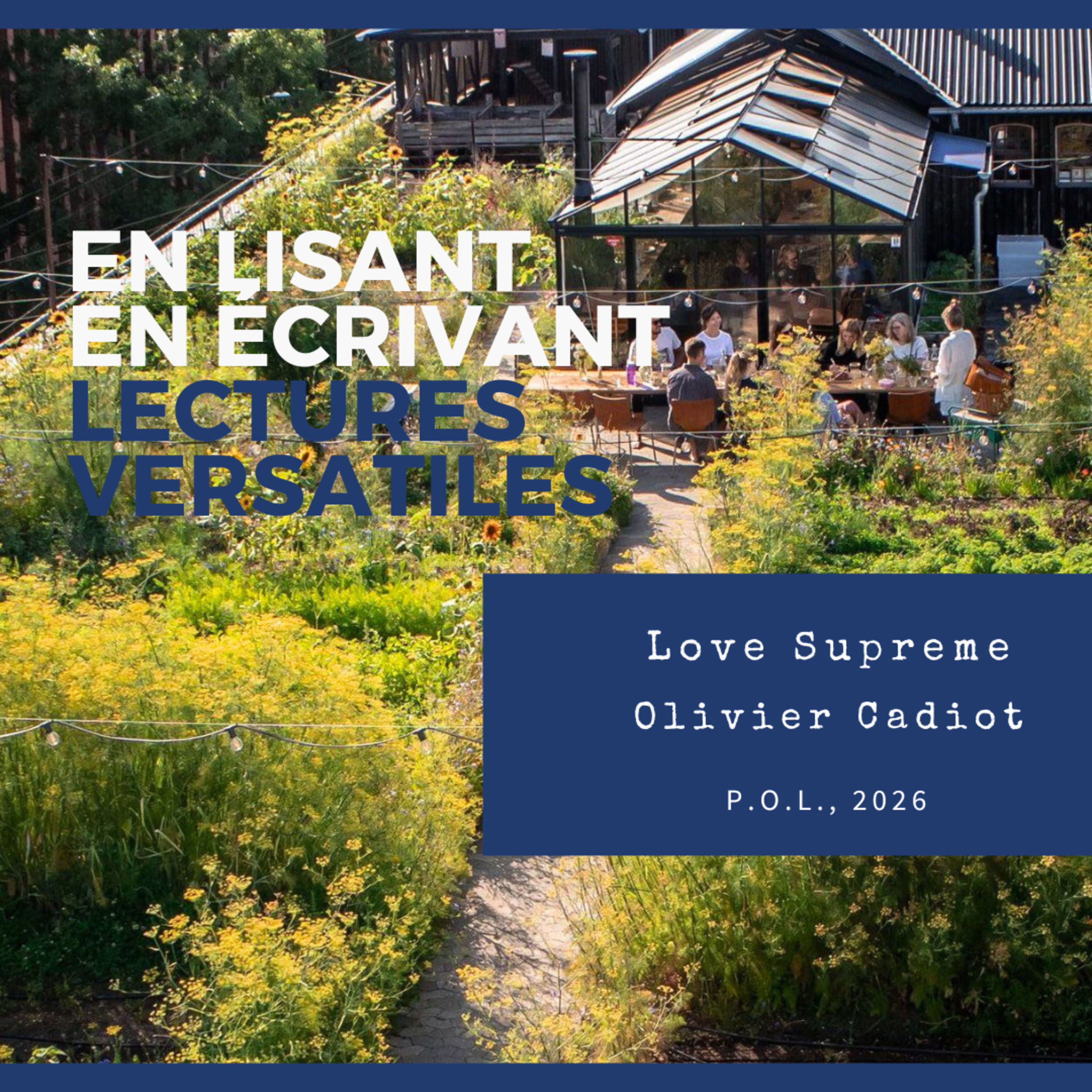 Love Supreme, d’Olivier Cadiot