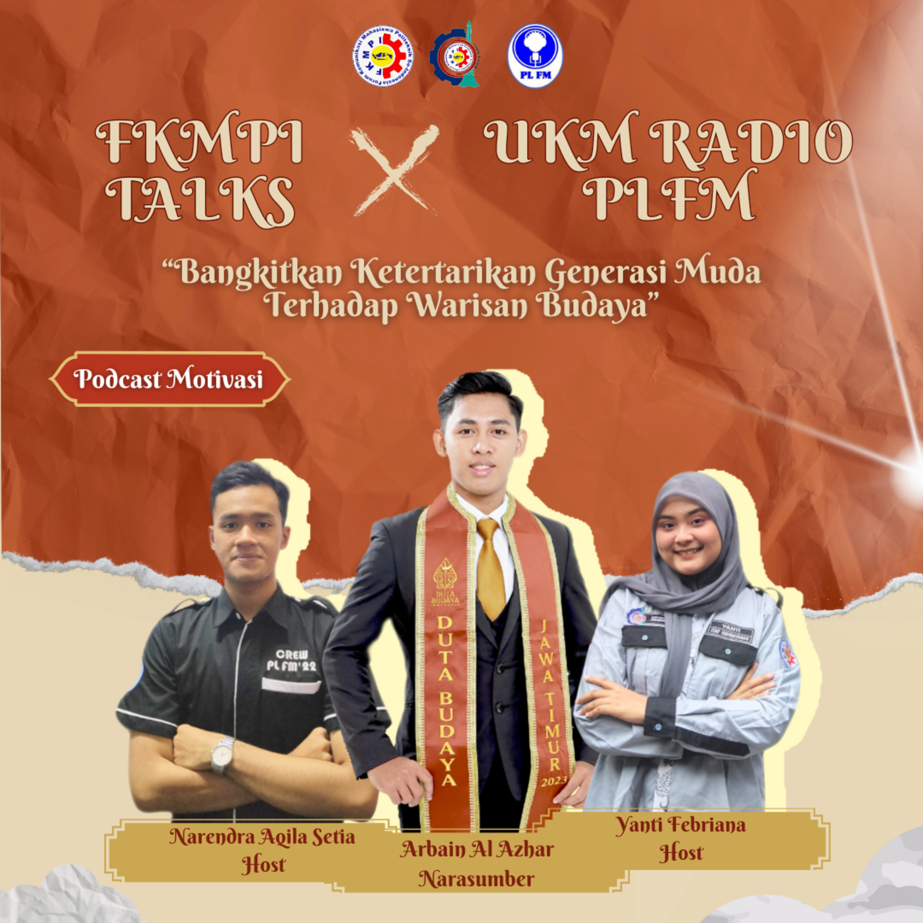 Eps. 02:Podcast Motivasi: Bangkitkan Ketertarikan Generasi Muda Terhadap Warisan Budaya