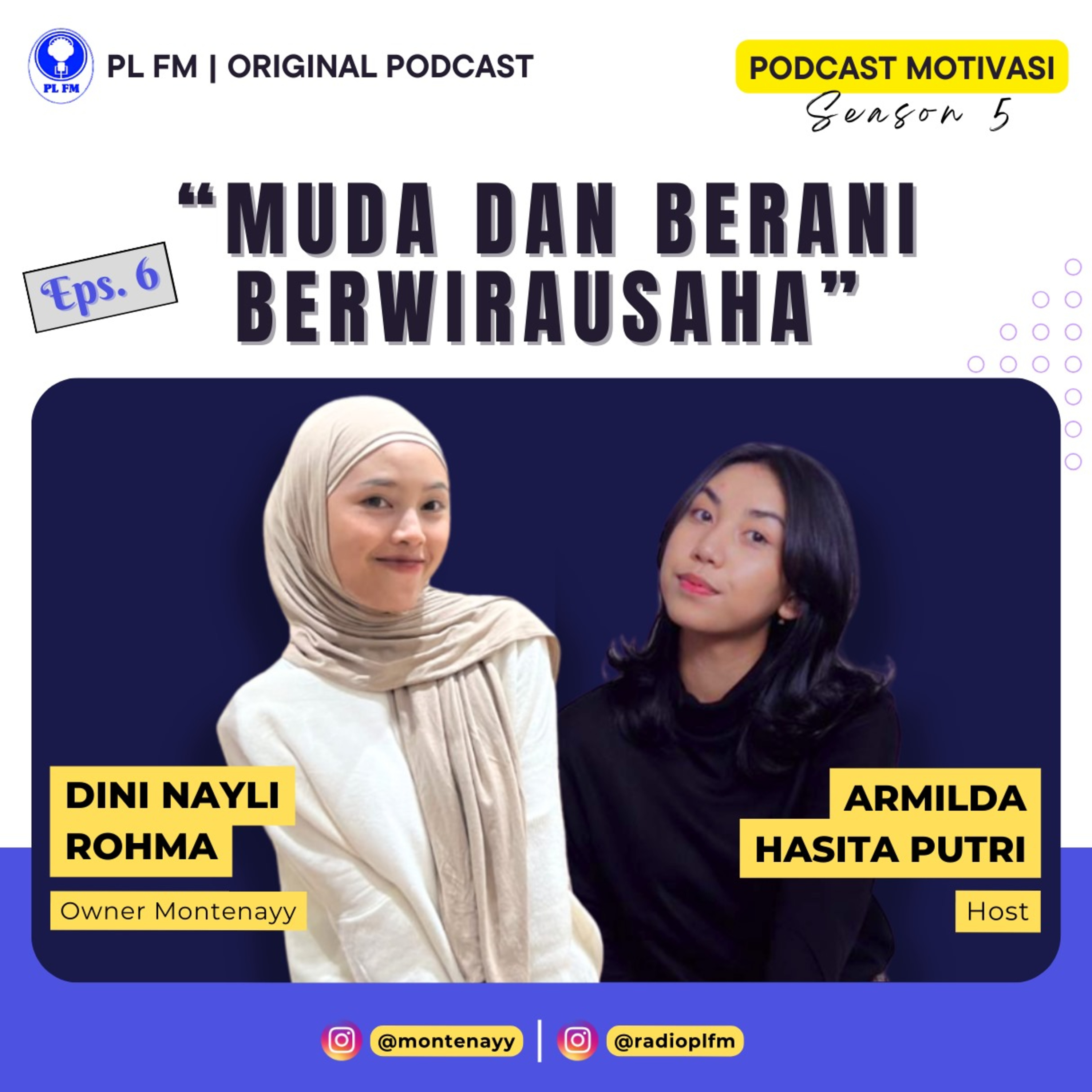 Eps. 06: Podcast Motivasi: Muda dan Berani Berwirausaha