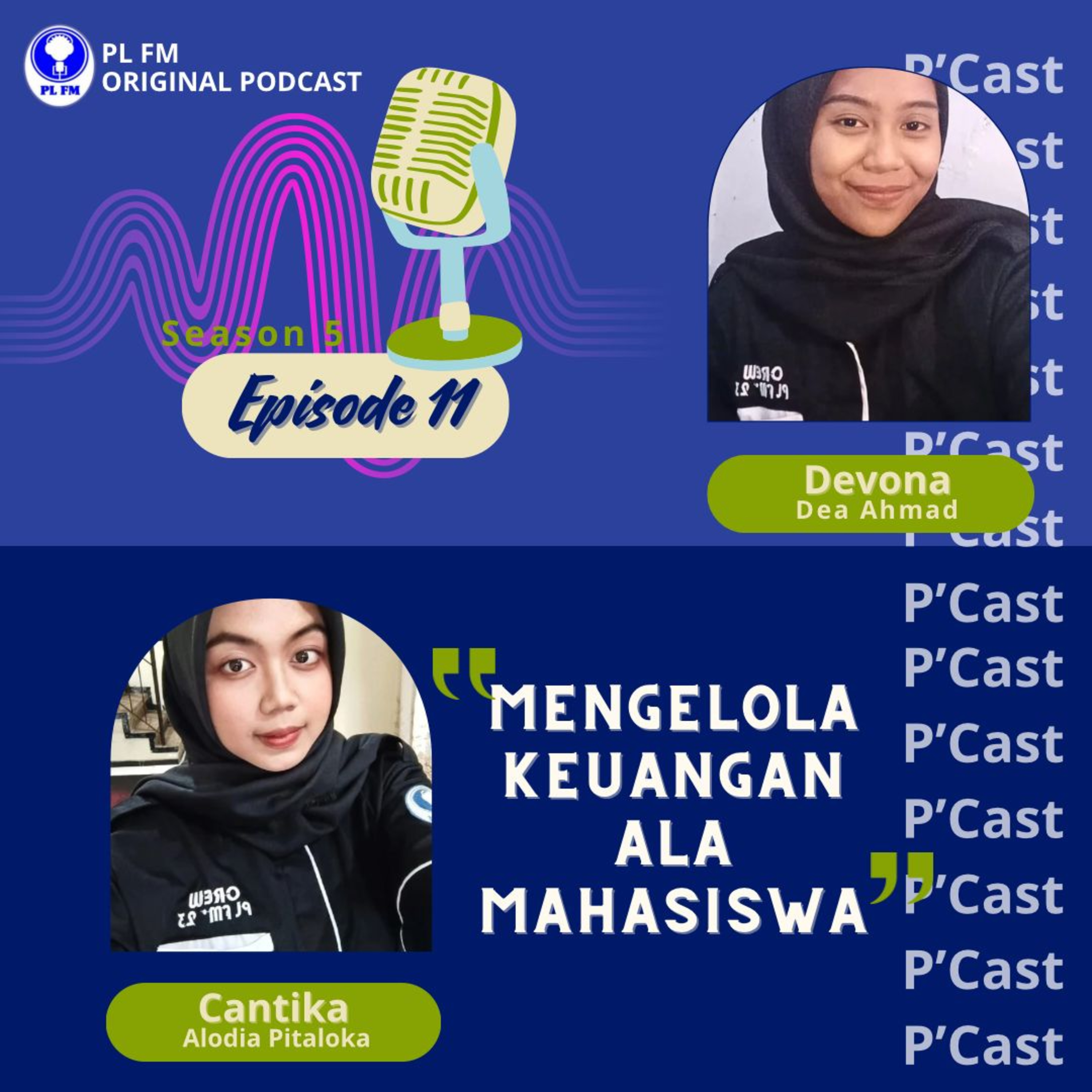 Eps. 11: Mengelola Keuangan Ala Mahasiswa