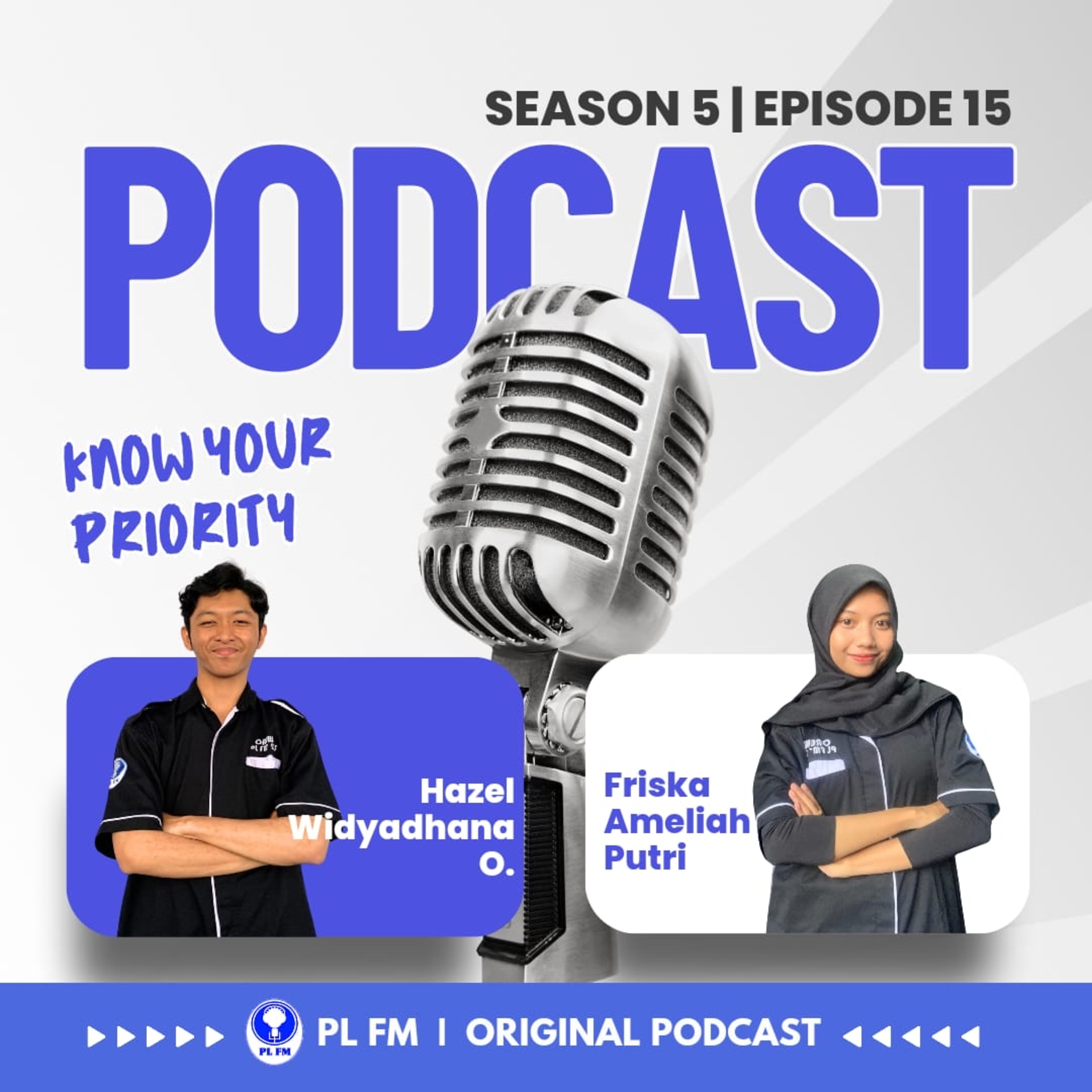Eps. 15: Know Your Priority
