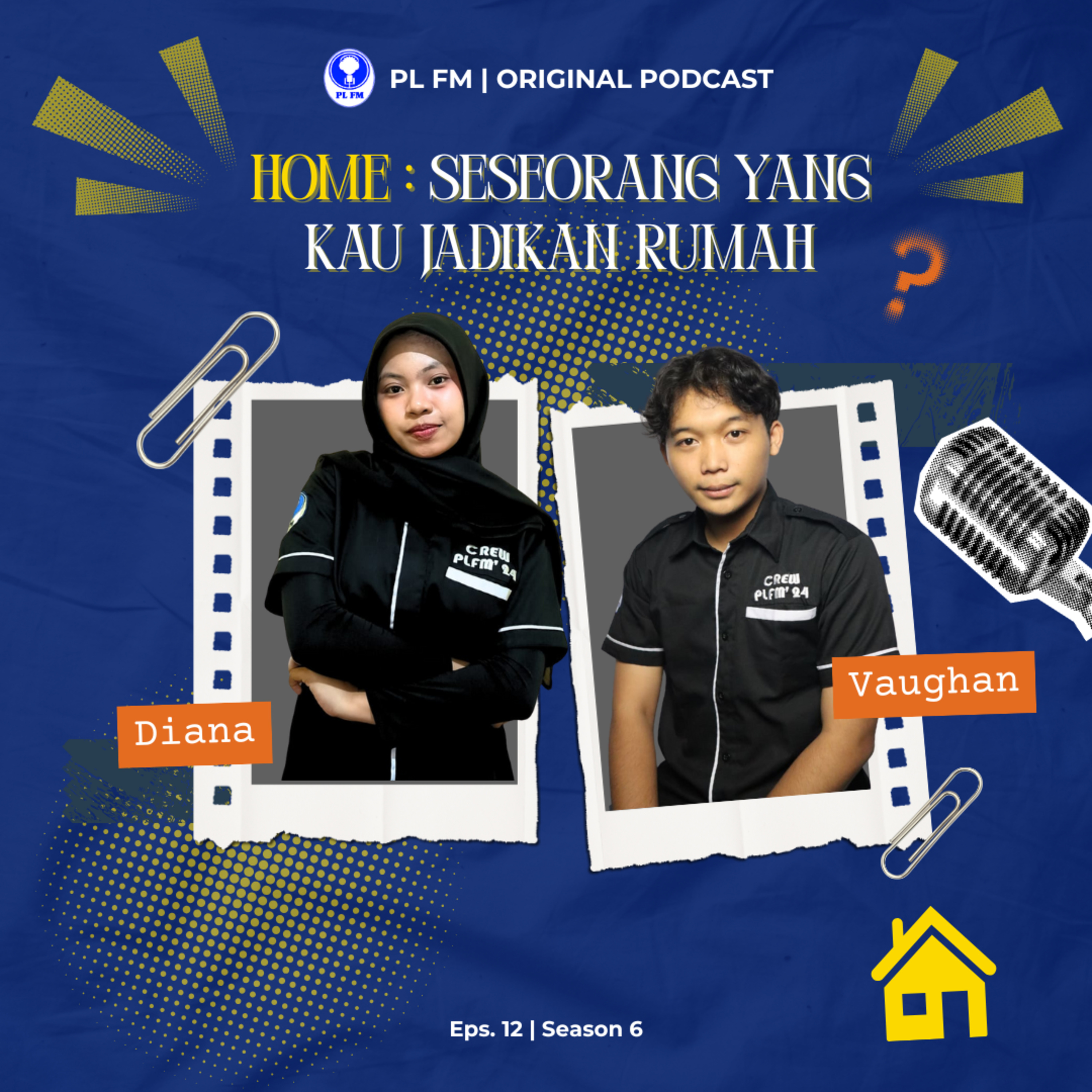 Eps. 12: Home: Seseorang yang Kau Jadikan Rumah