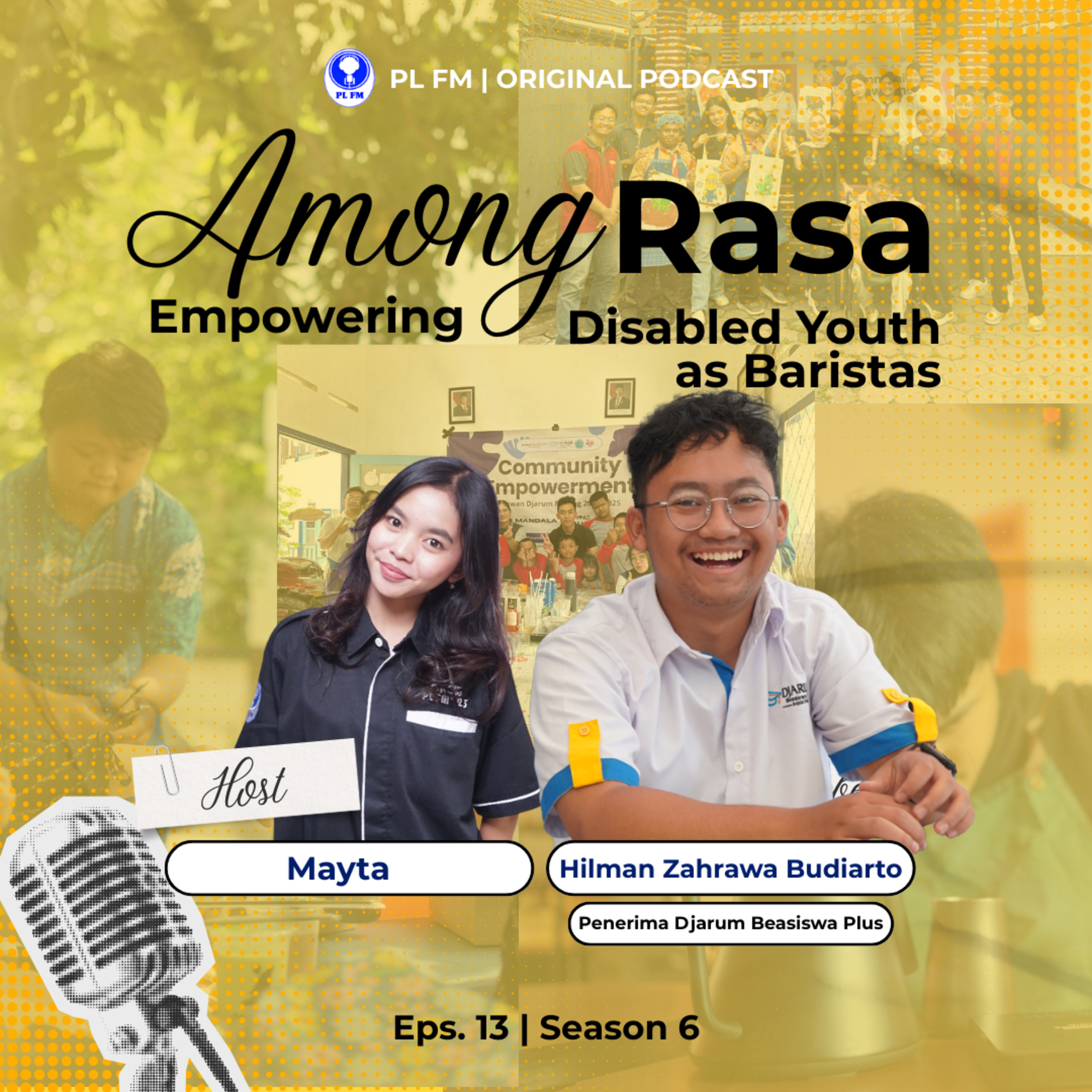 Eps 13: Podcast Motivasi: Among Rasa: Empowering Disabled Youth as Baristas