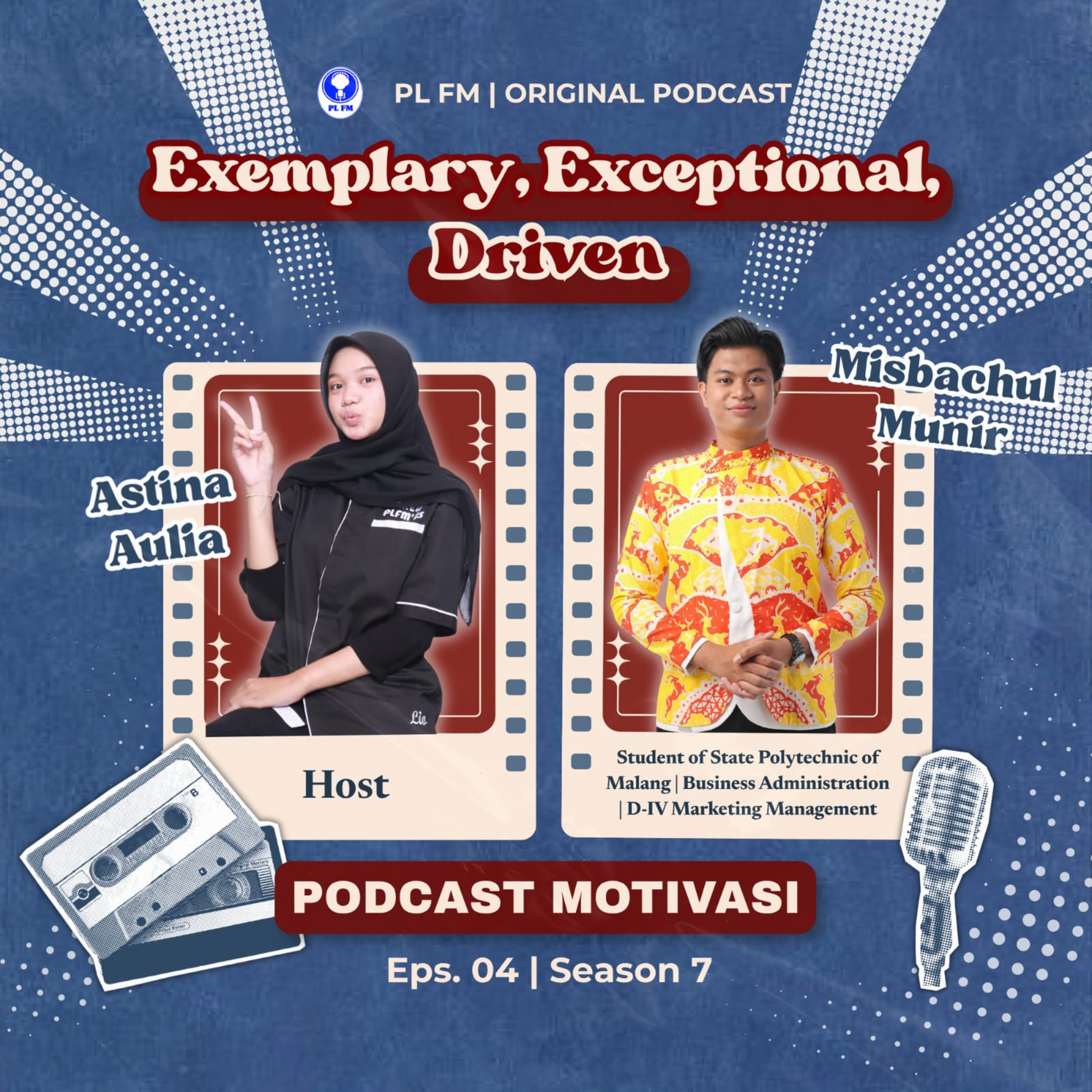 Eps. 04: Exemplary, Exceptional, and Driven💫