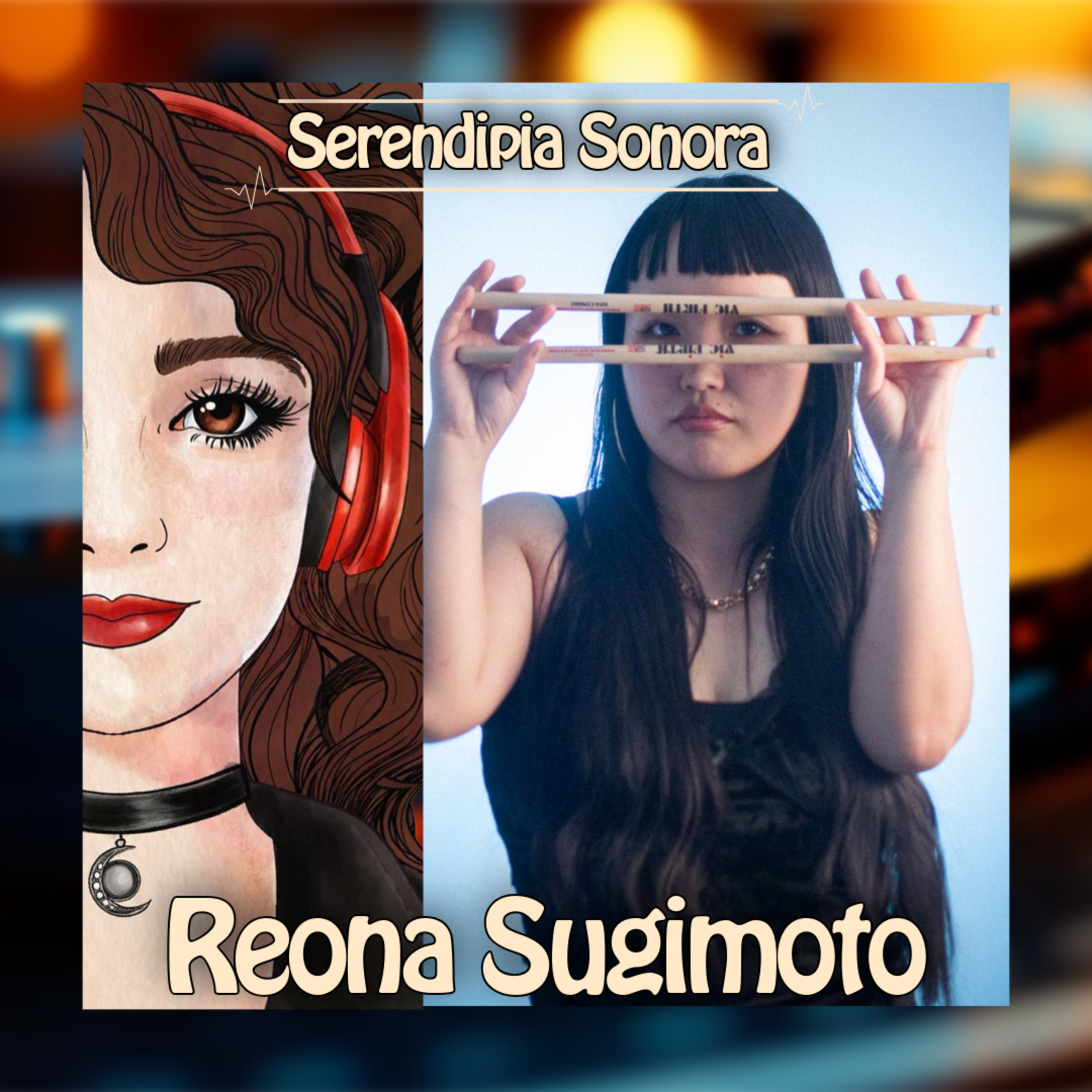 Contrastes y encuentros baterísticos con Reona Sugimoto EN VIVO 🎙️ Serendipia Sonora episode artwork
