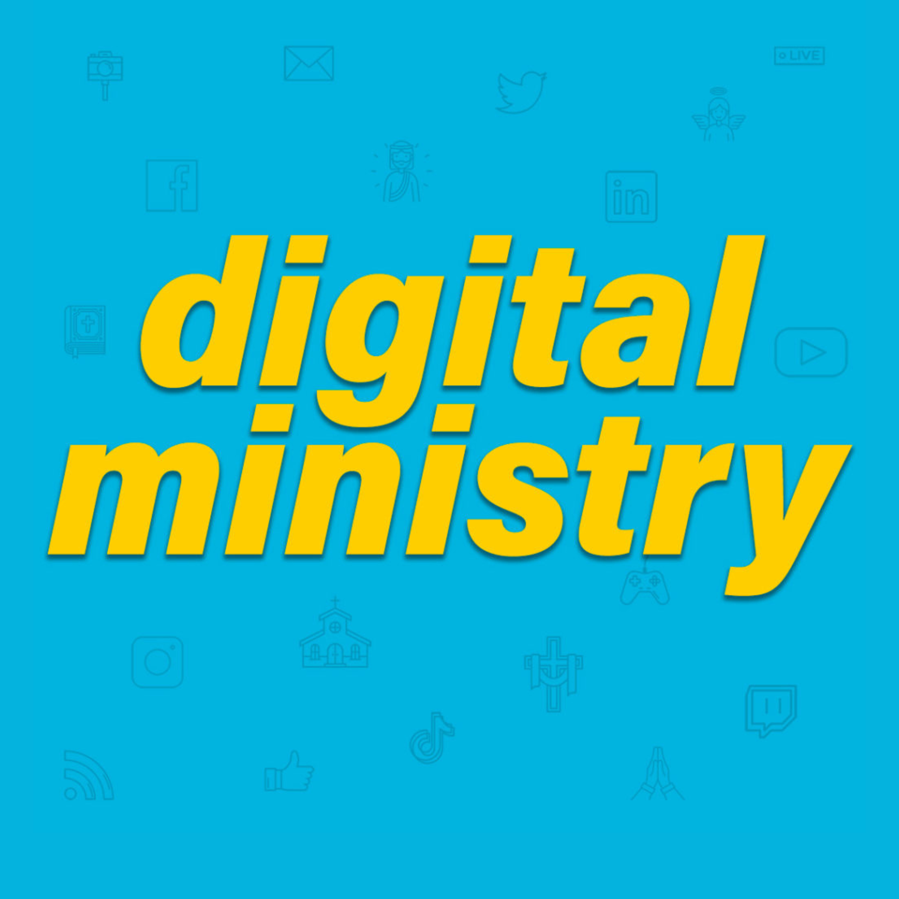 Digital Ministry
