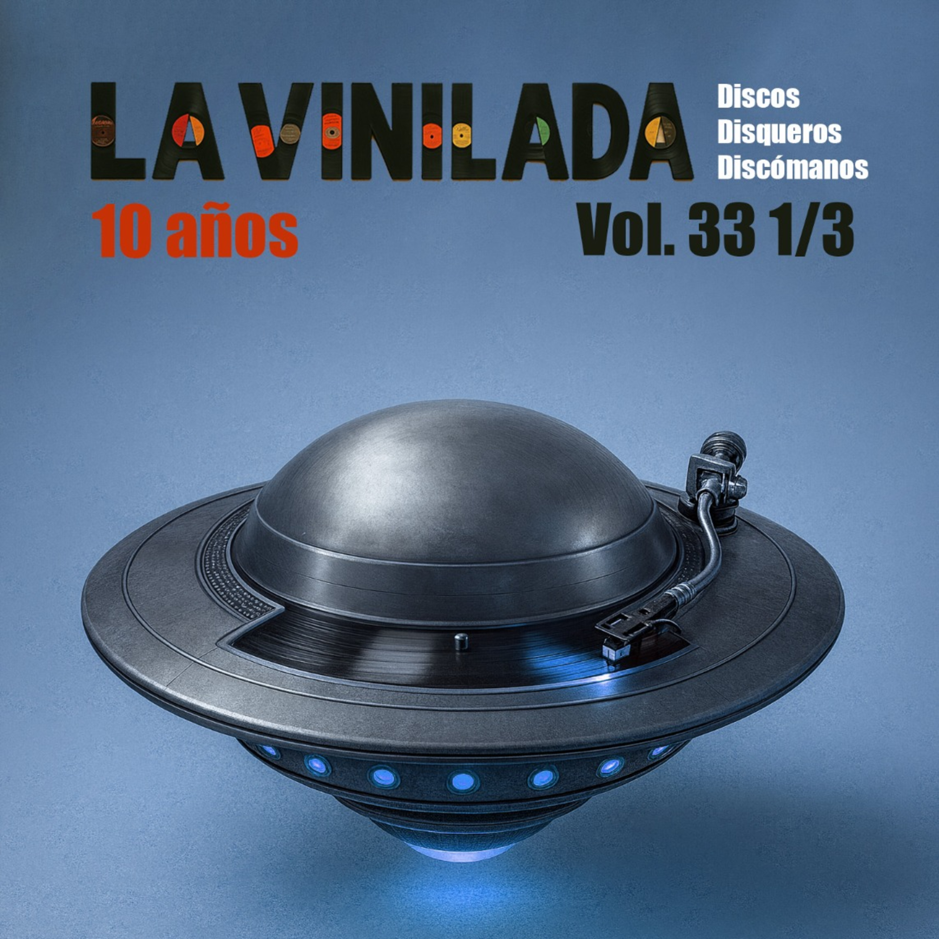 EP 232 La Vinilada, 10 años episode artwork