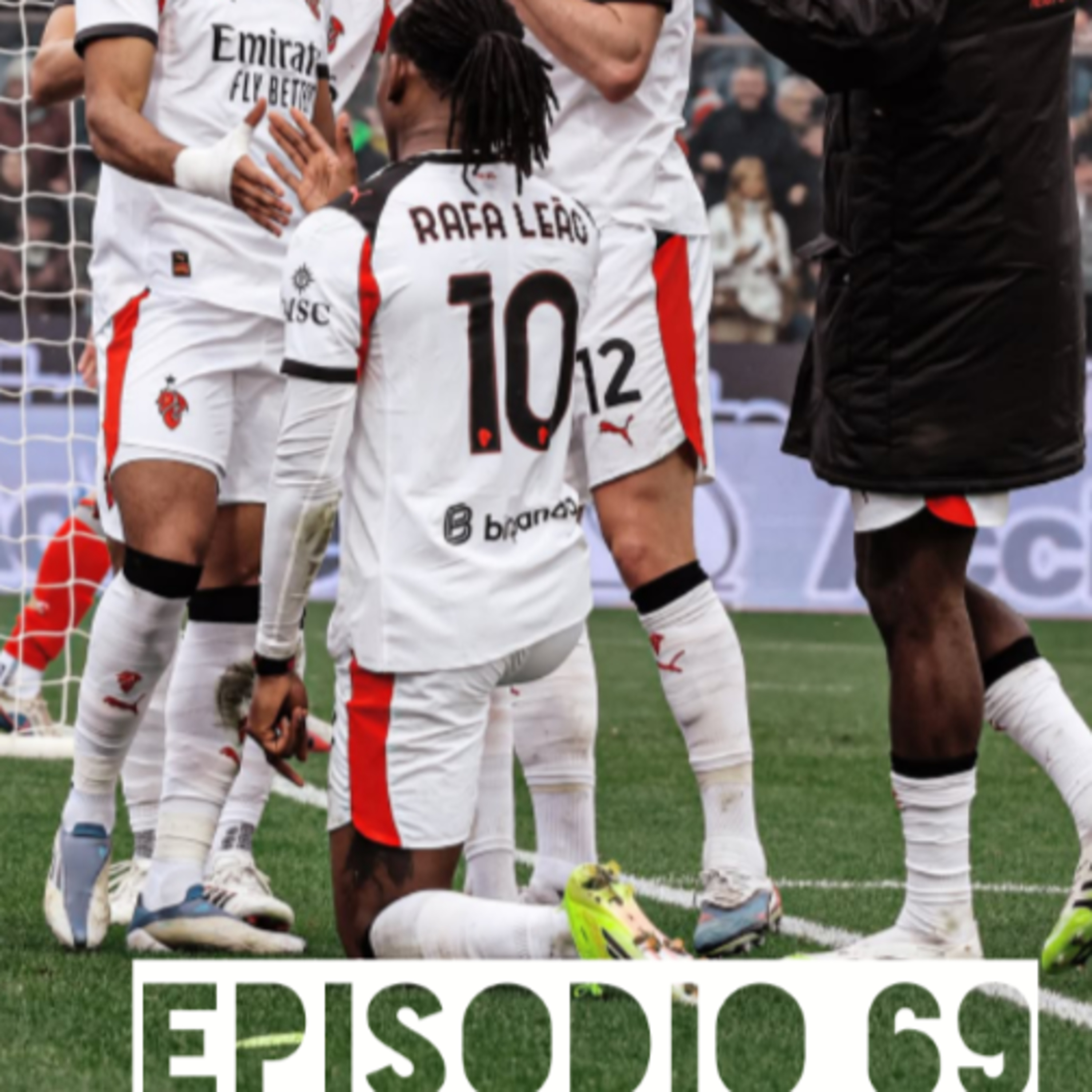 Milanisti del Sud Ep.69 episode artwork