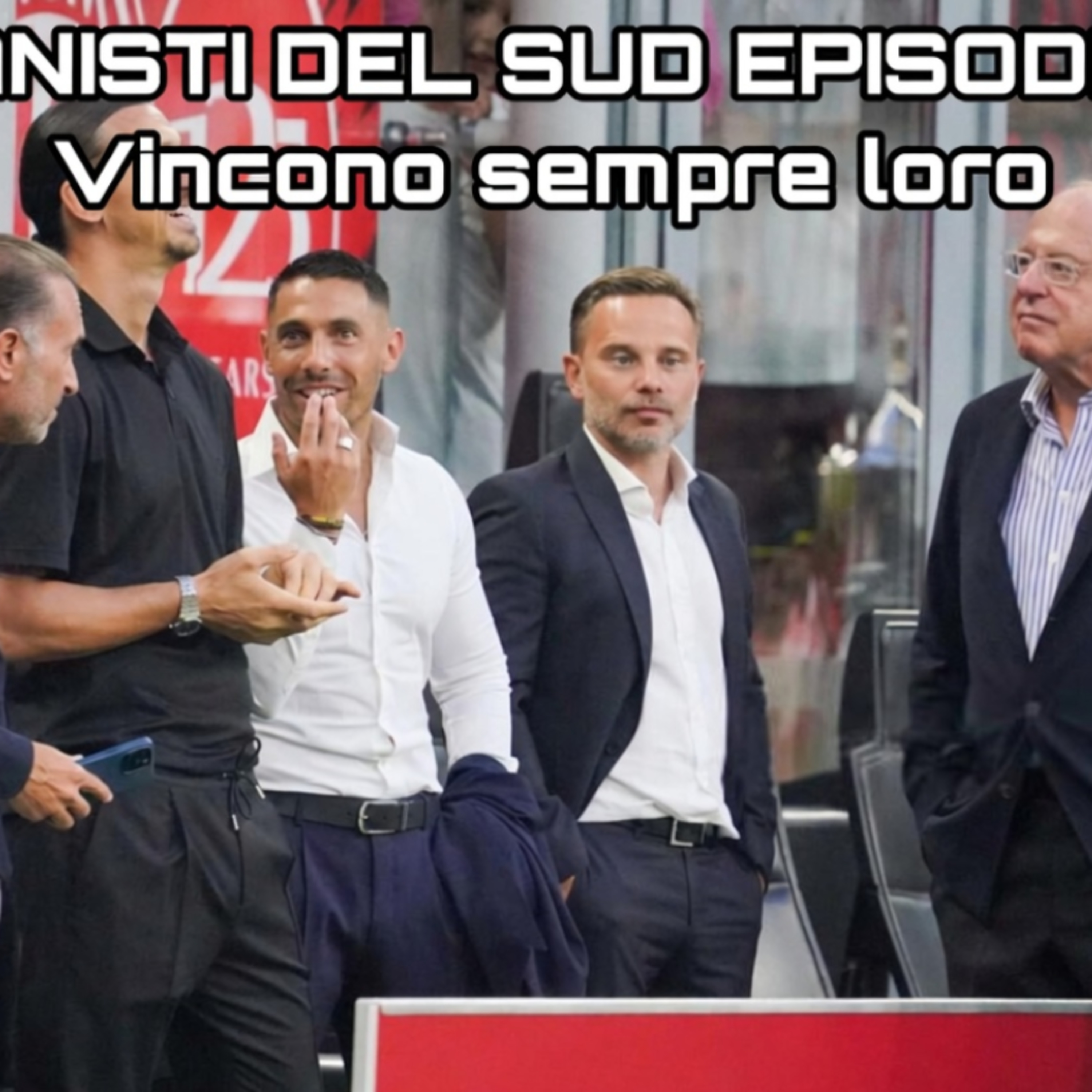 Milanisti del Sud Ep.77 episode artwork